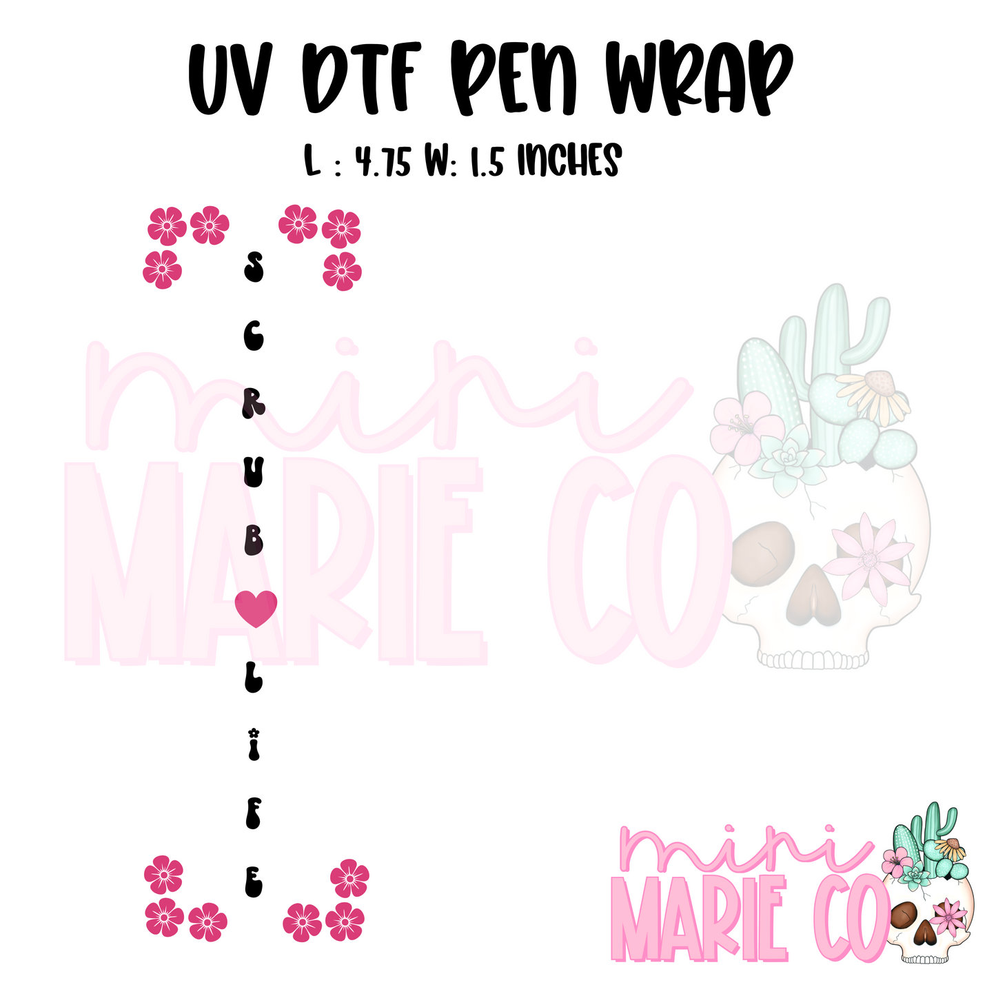 Scrub Life UV DTF Pen Wrap