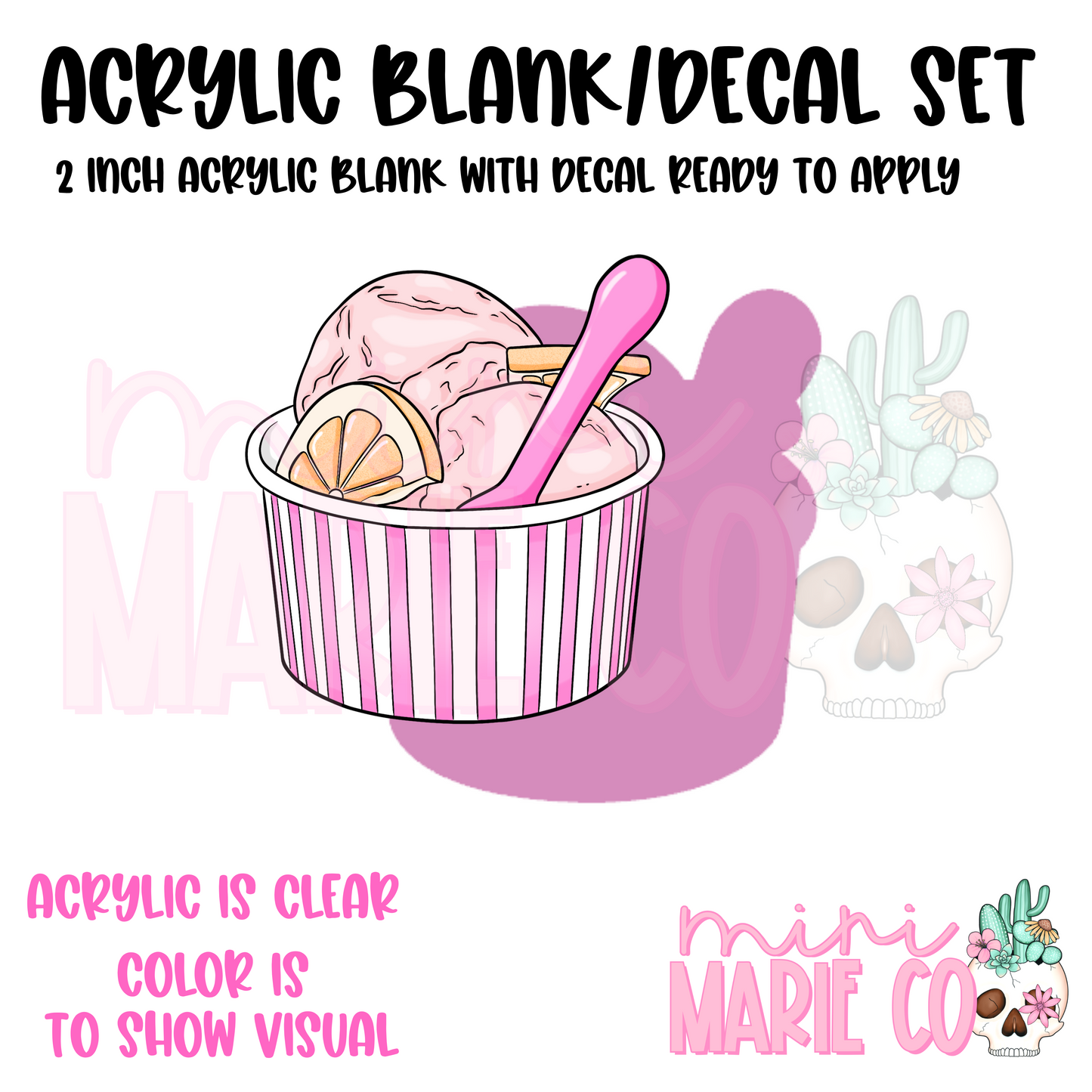 Pink Ice Cream Cup Acrylic Blank/Decal Set