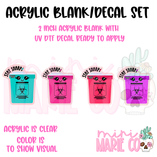 Stay Sharp (Lots of Colors) Acrylic Blank/ UV DTF OR VINYL Decal Set