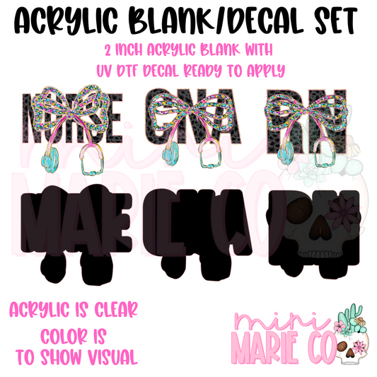 RN/NURSE/CNA with Stethoscope in Midlde Acrylic Blank/ UV DTF Decal Set
