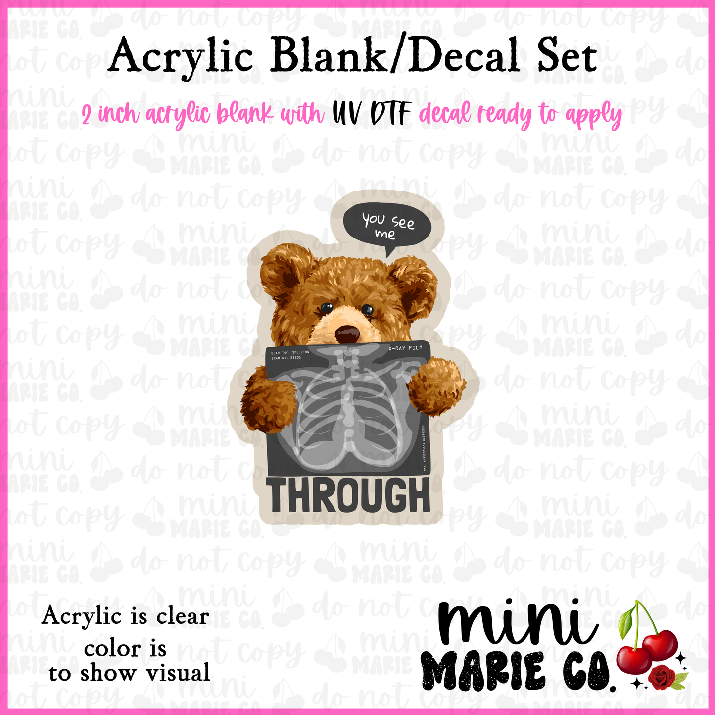 You See Me Through Acrylic Blank/ UV DTF Decal Set