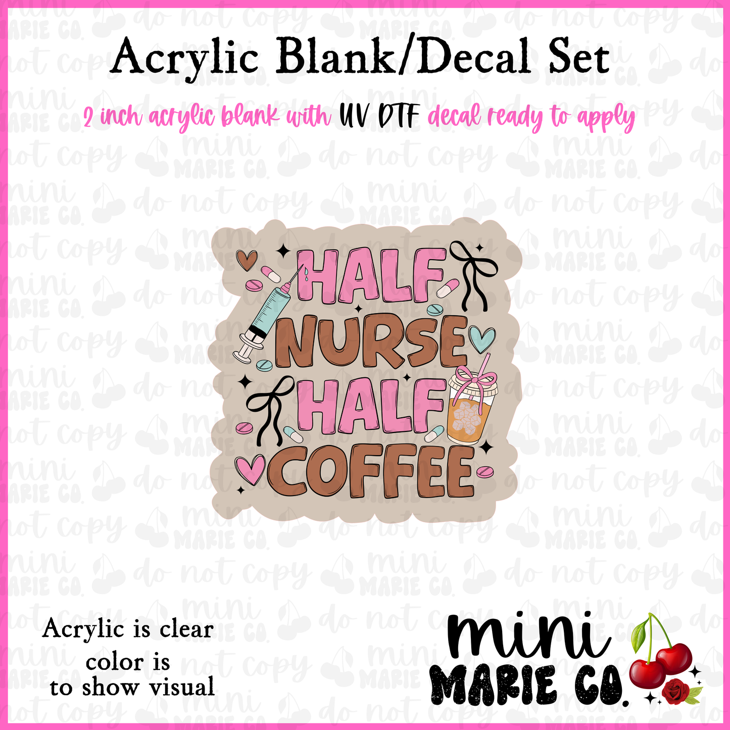 Half Coffee Half Nurse Acrylic Blank/ UV DTF Decal Set