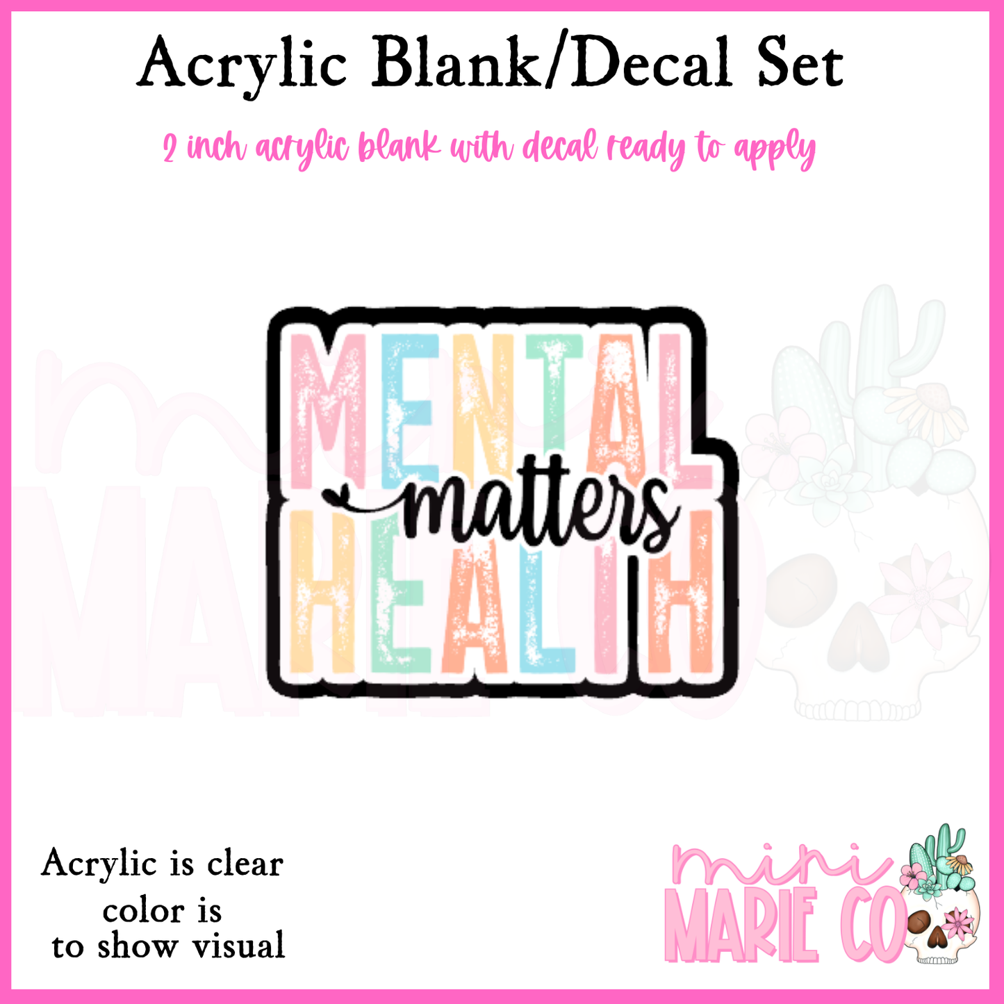 Mental Health Matters Blank/Decal Set
