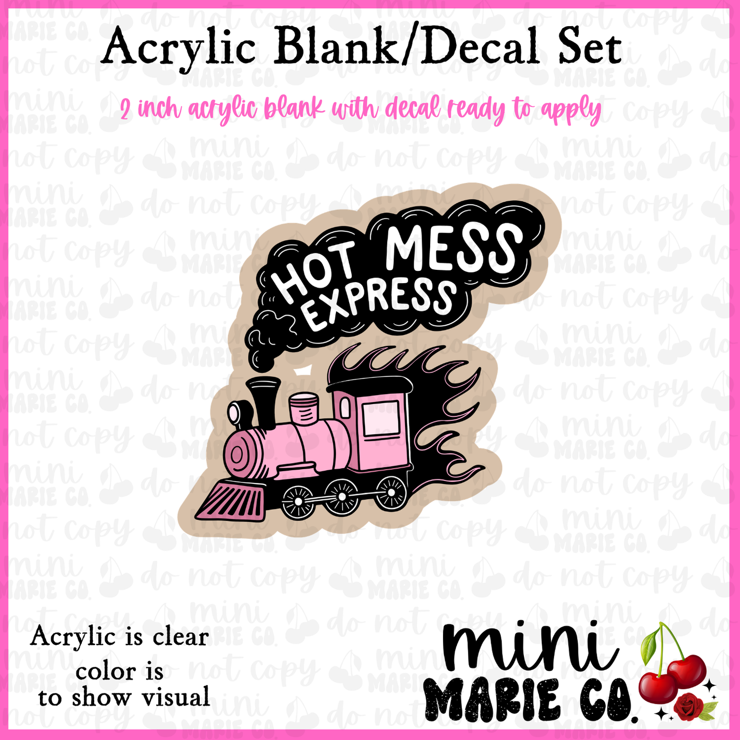 Hot Mess Express Train Acrylic Blank/Decal Set