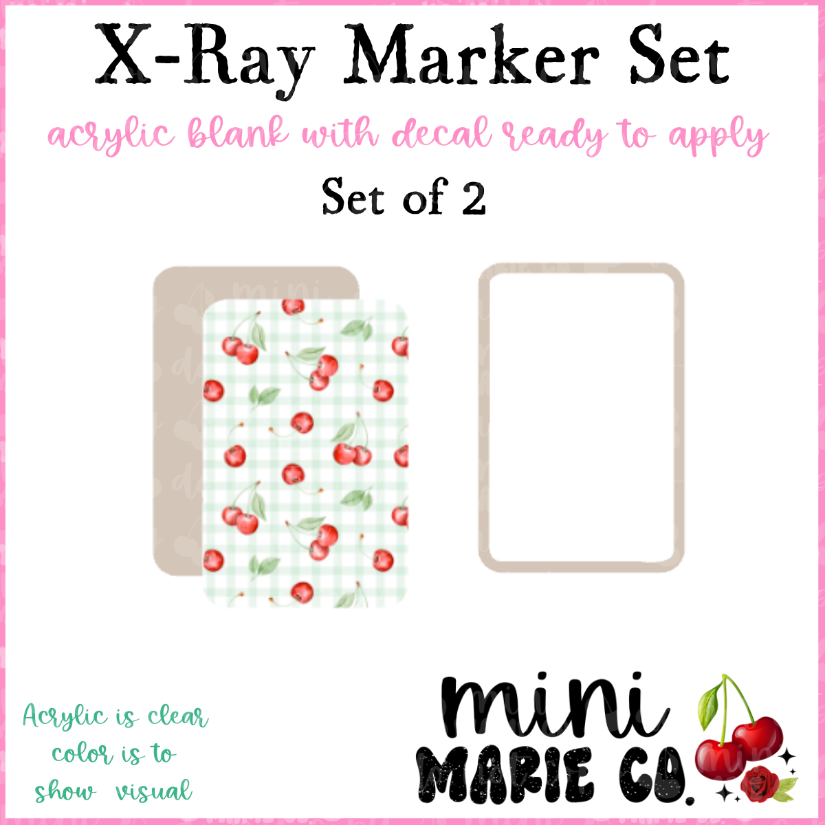 Mint Cherry Checkered X-Ray Marker