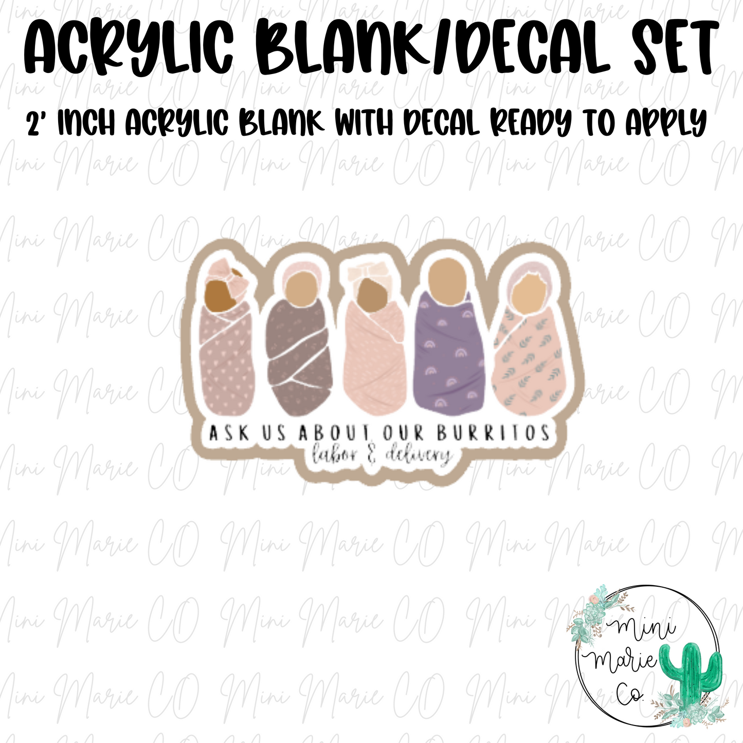 L&D Burrito Acrylic Blank/Decal Set