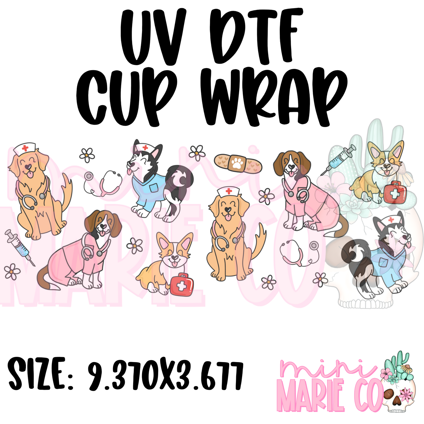 Nurse Dog UV DTF Cup Wrap