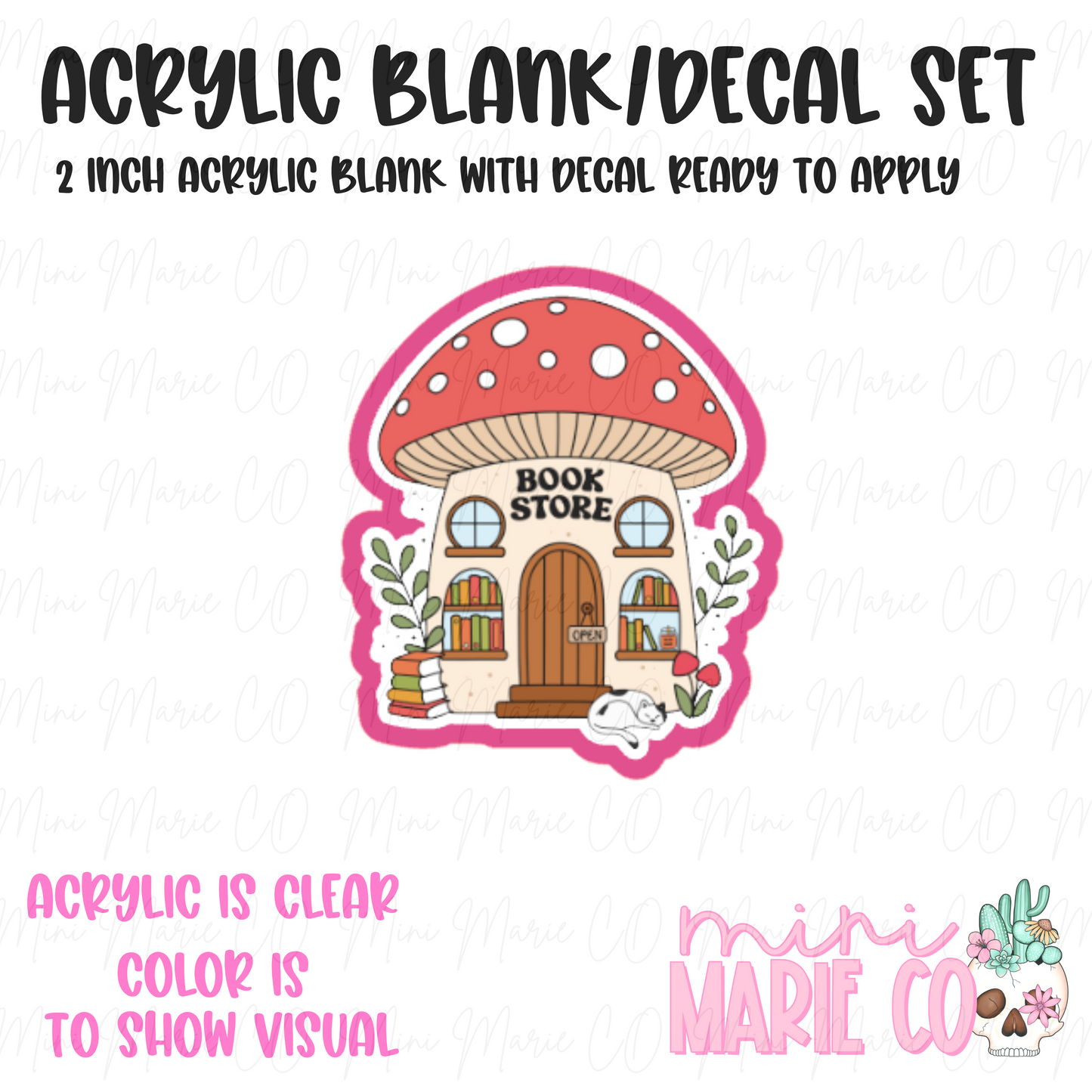Mushroom Bookstore Acrylic Blank/Decal Set