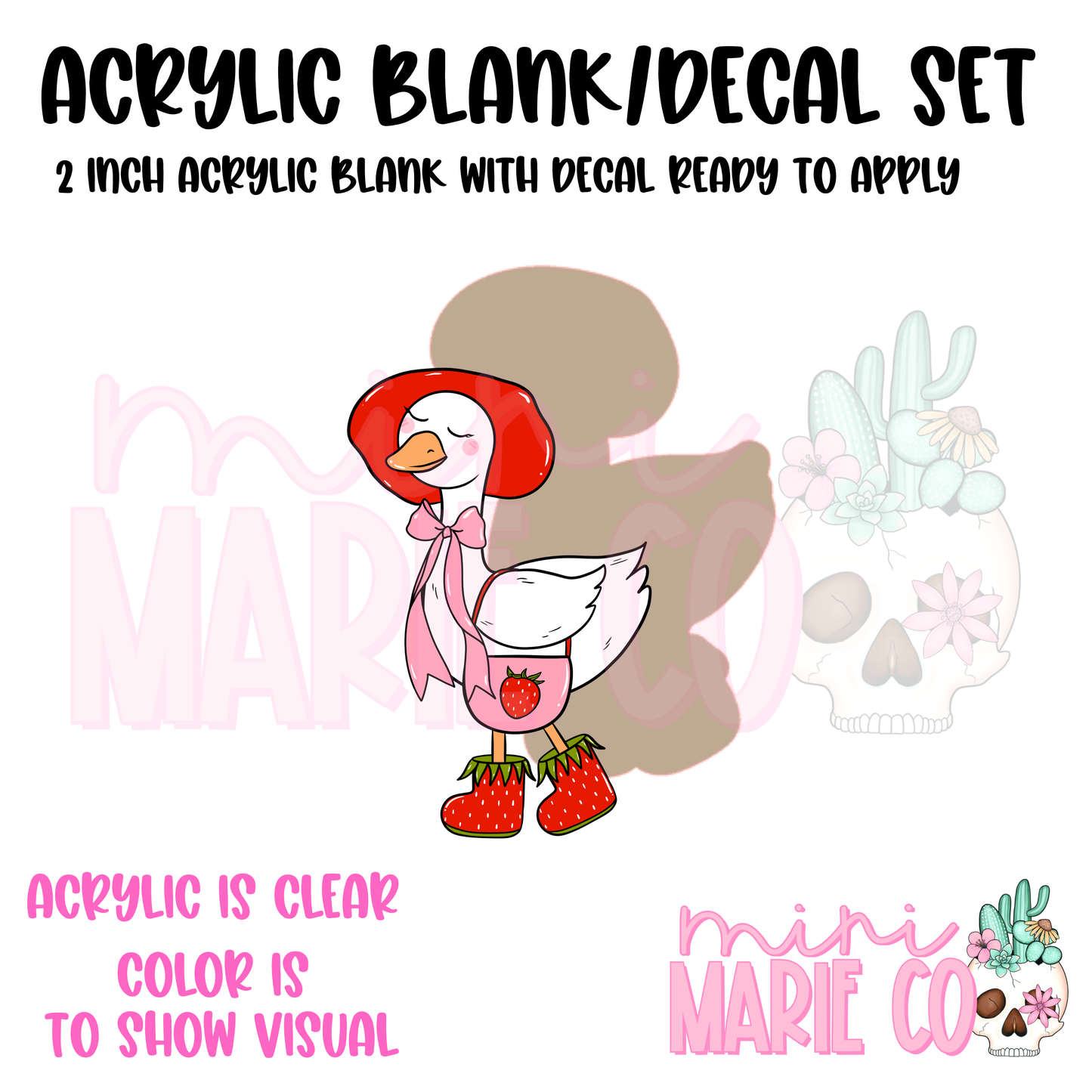 Strawberry Goose Acrylic Blank/Decal Set
