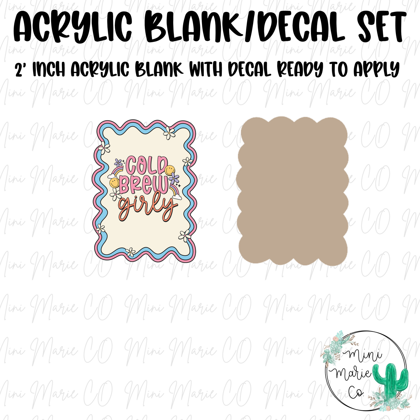 Cold Brew Girly Acrylic Blank/Decal Set