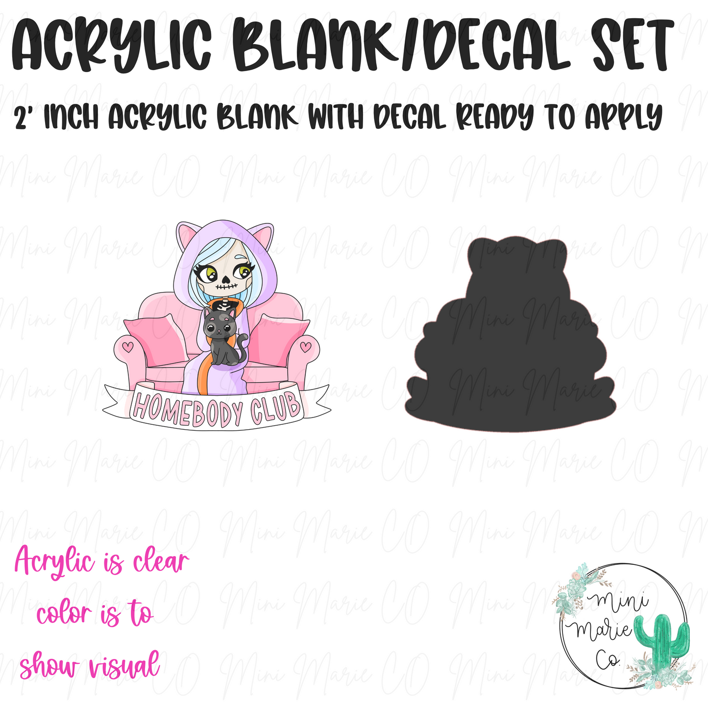 Homebody Club Acrylic Blank/Decal Set