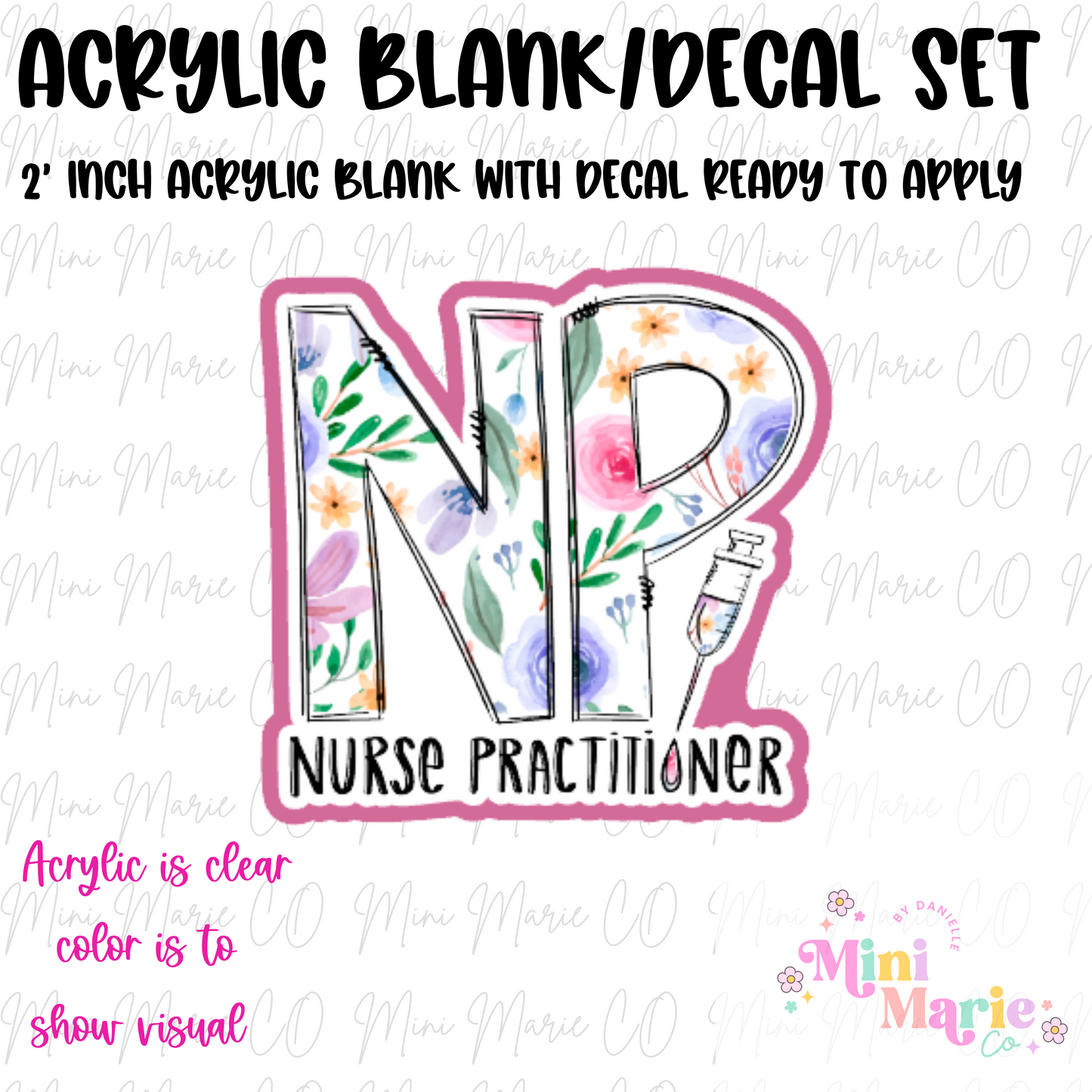 Floral NP Acrylic Blank/Decal Set