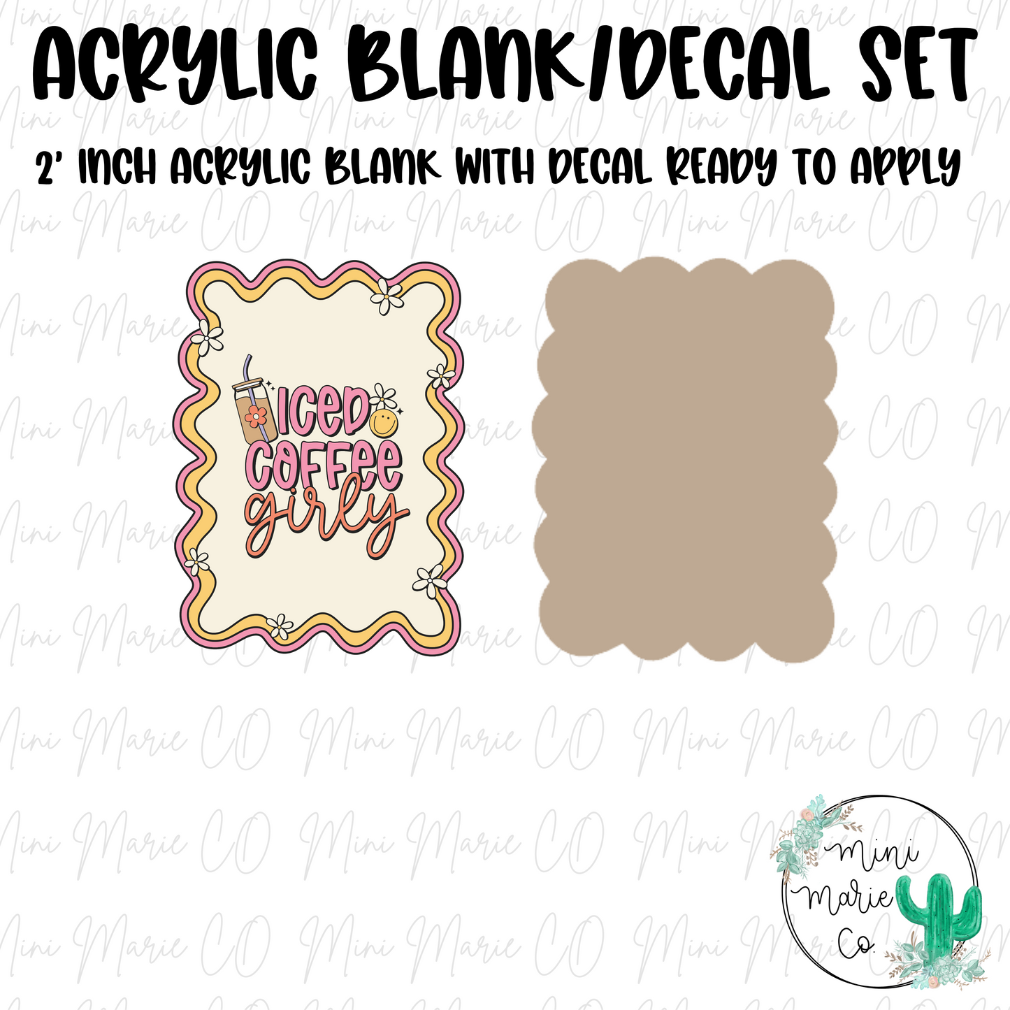Iced Coffee Girly Acrylic Blank/Decal Set