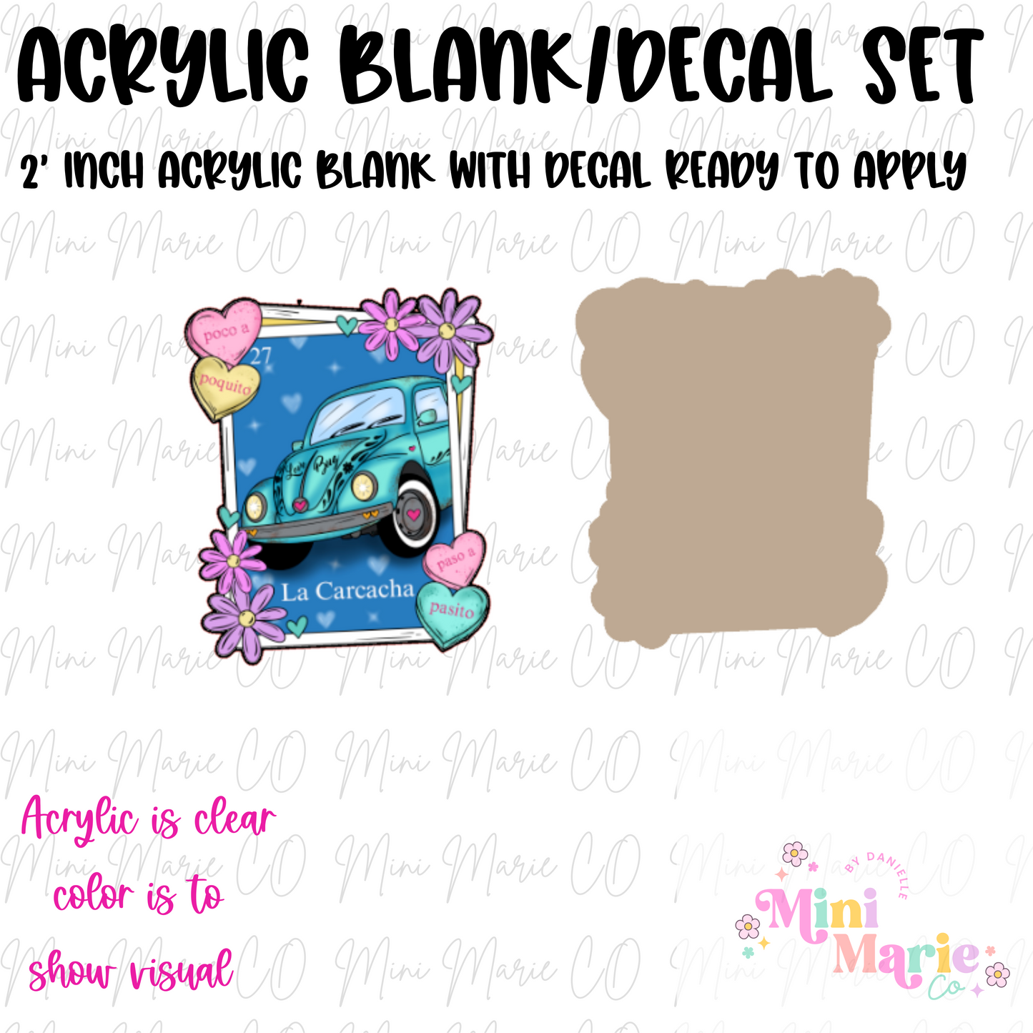 La Carcacha Acrylic Blank/Decal Set