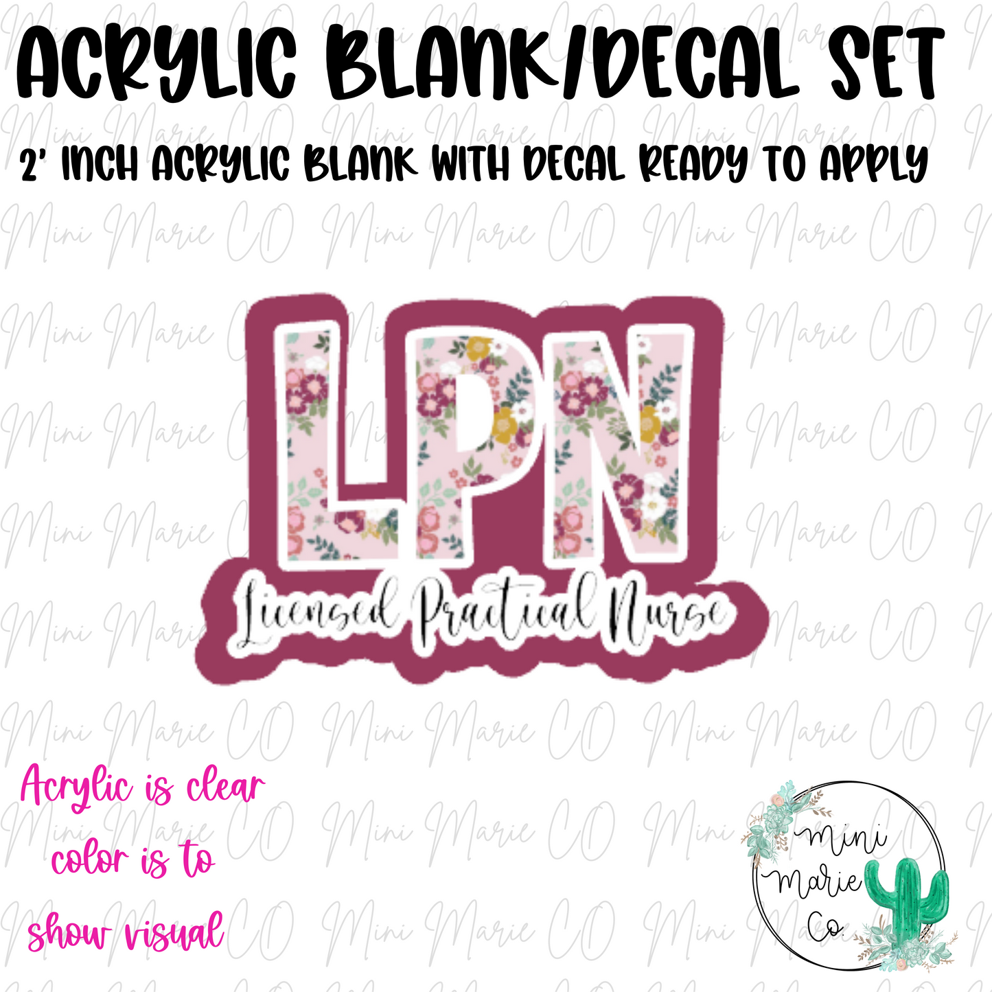 Floral LPN Acrylic Blank/Decal Set