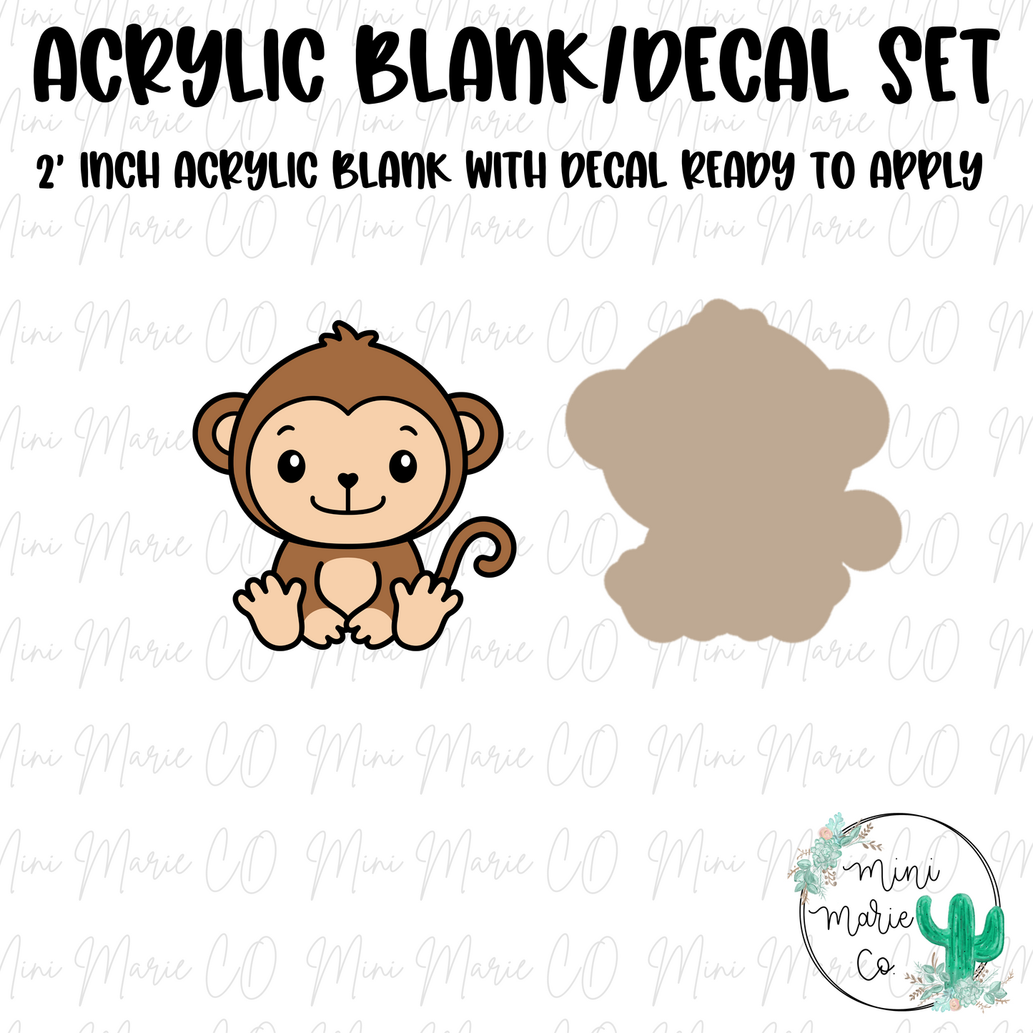 Monkey Acrylic Blank/Decal Set
