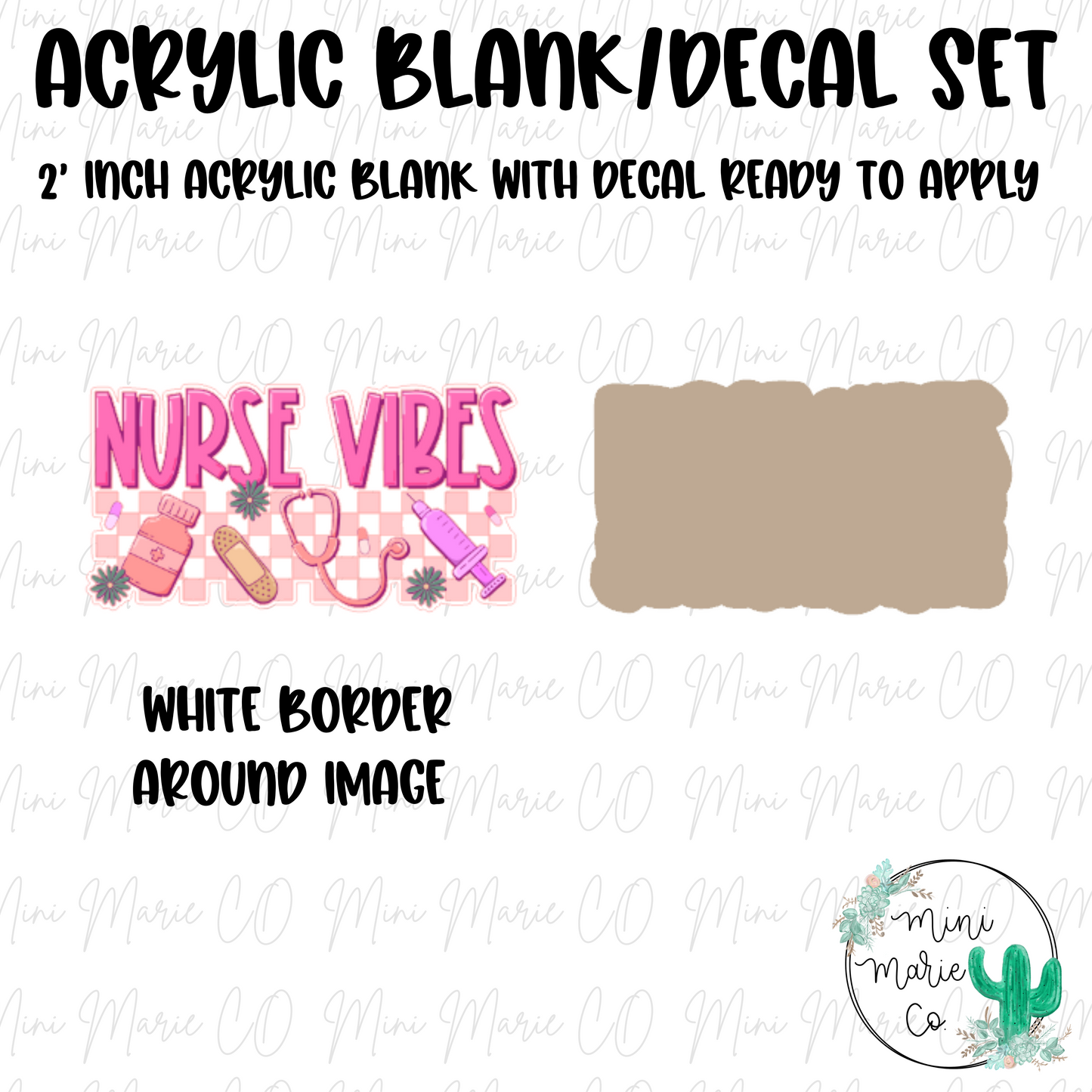 Nurse Vibes Acrylic Blank/Decal Set