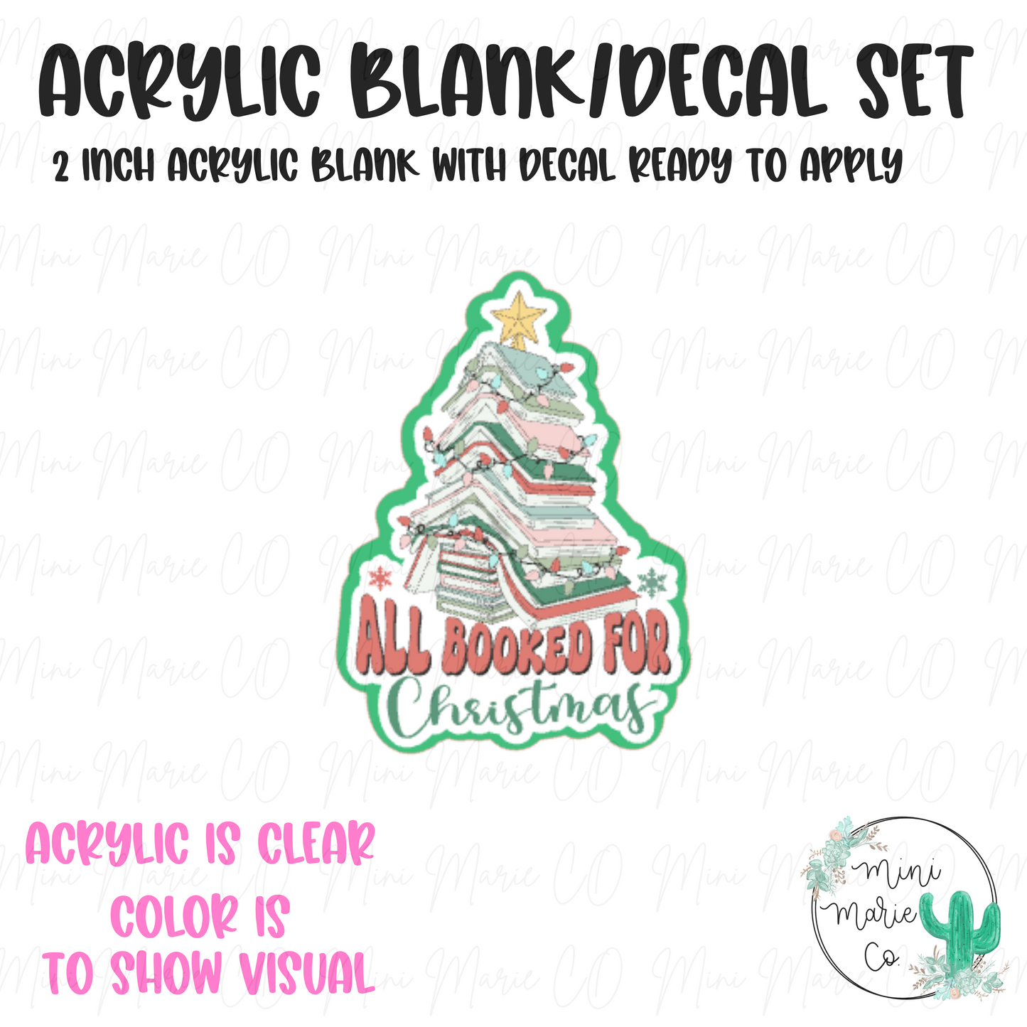 All Booked for Christmas Acrylic Blank/Decal Set