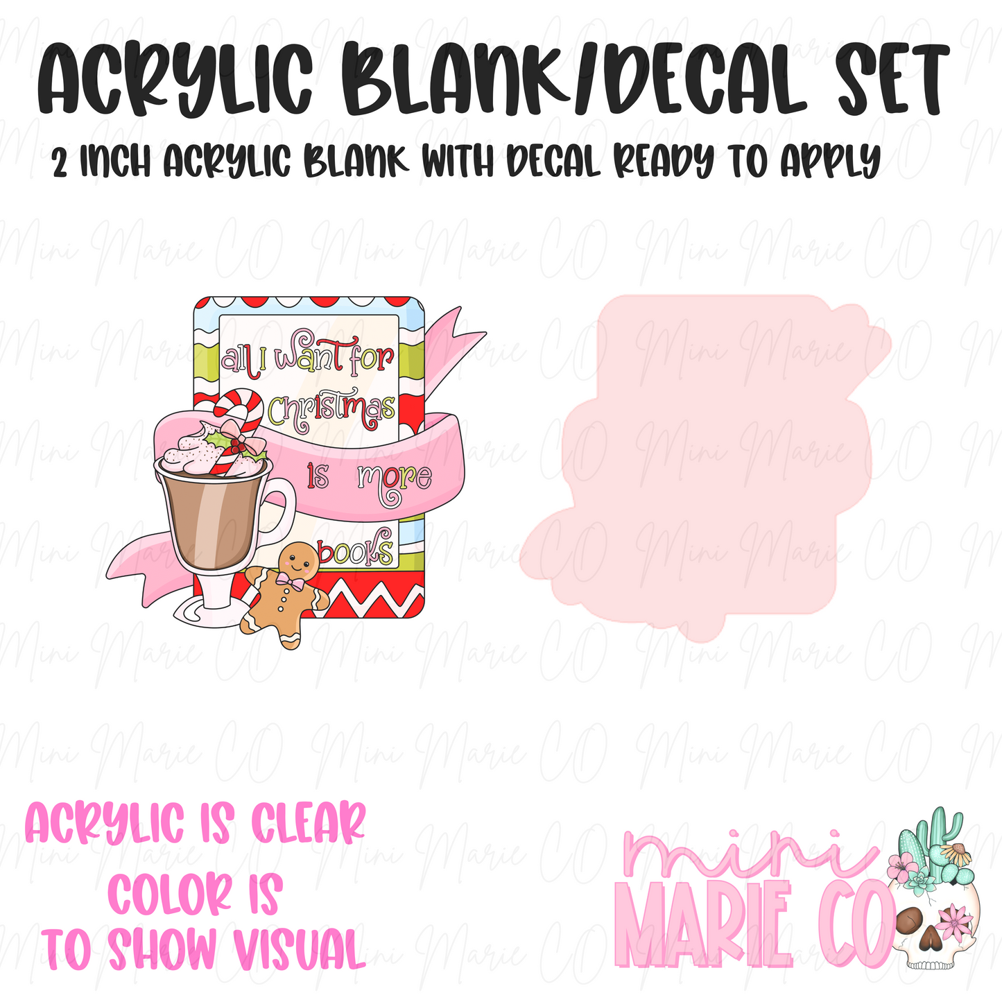 All I want for Christmas is More Books Acrylic Blank/Decal Set