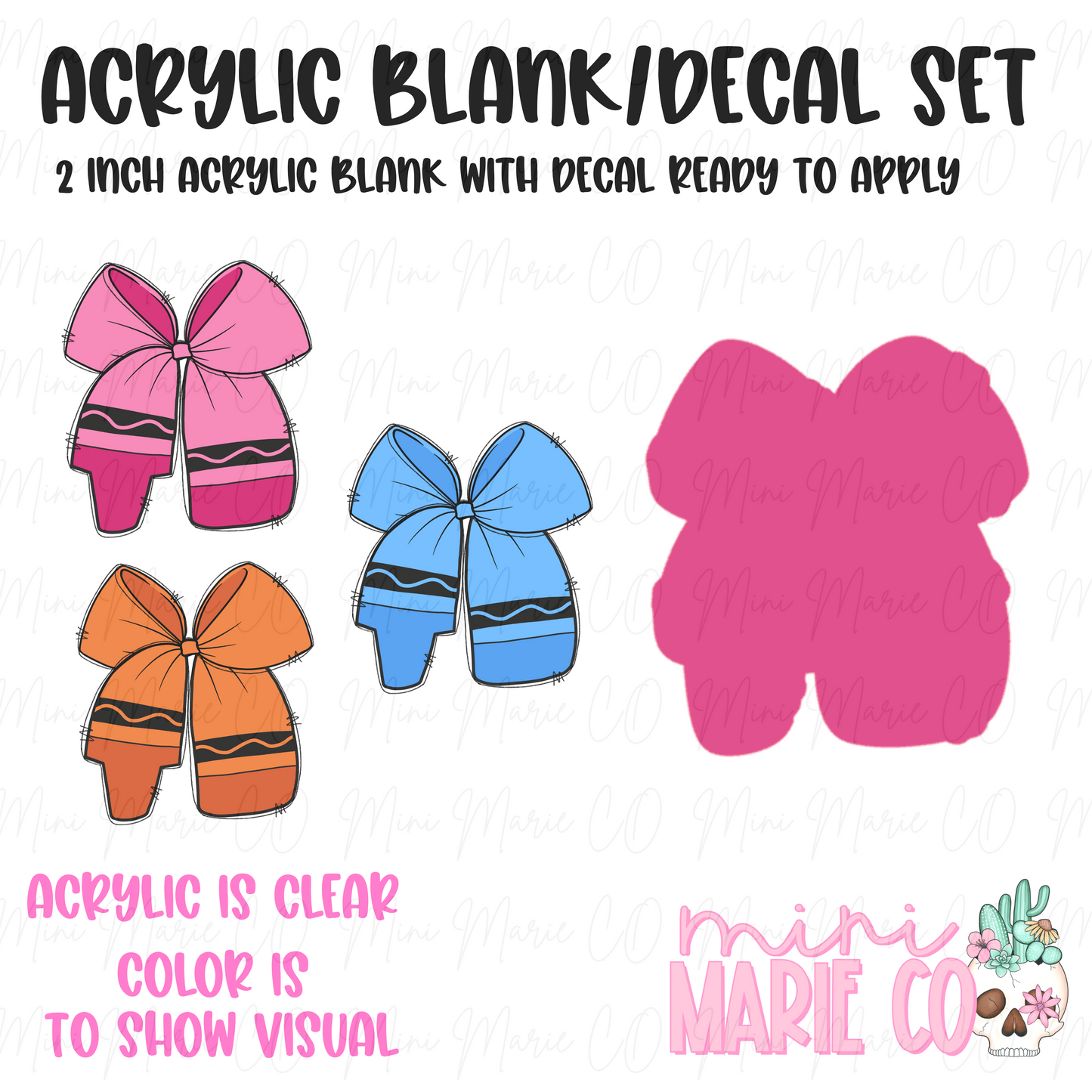 Crayon Bows Acrylic Blank/Decal Set