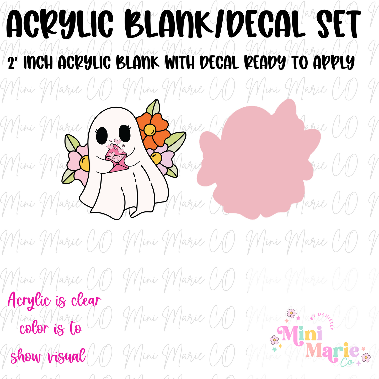 Flower Valentines Ghost Acrylic Blank/Decal Set