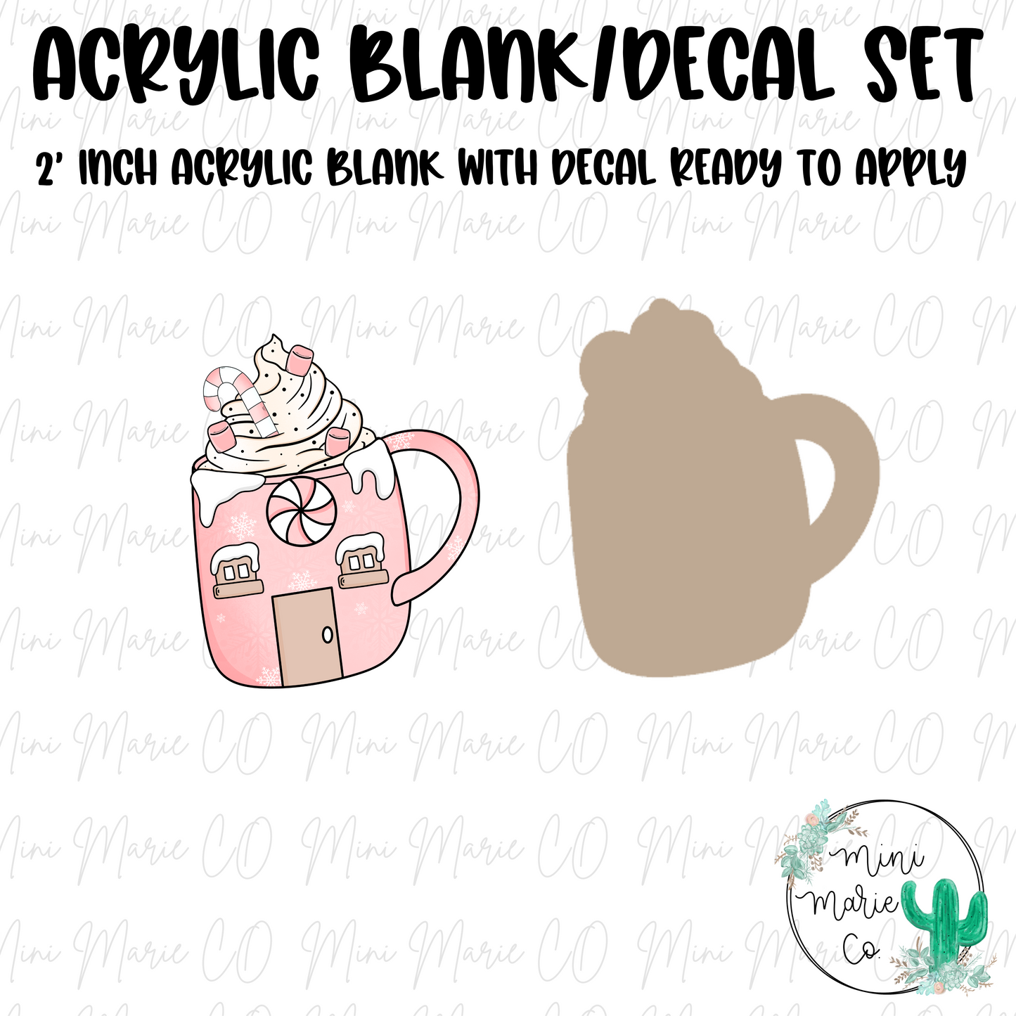 Pink Hot Cocoa Acrylic Blank/Decal Set
