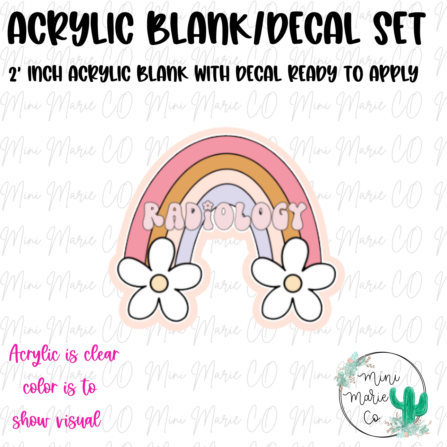 Radiology Rainbow Acrylic Blank/Decal Set