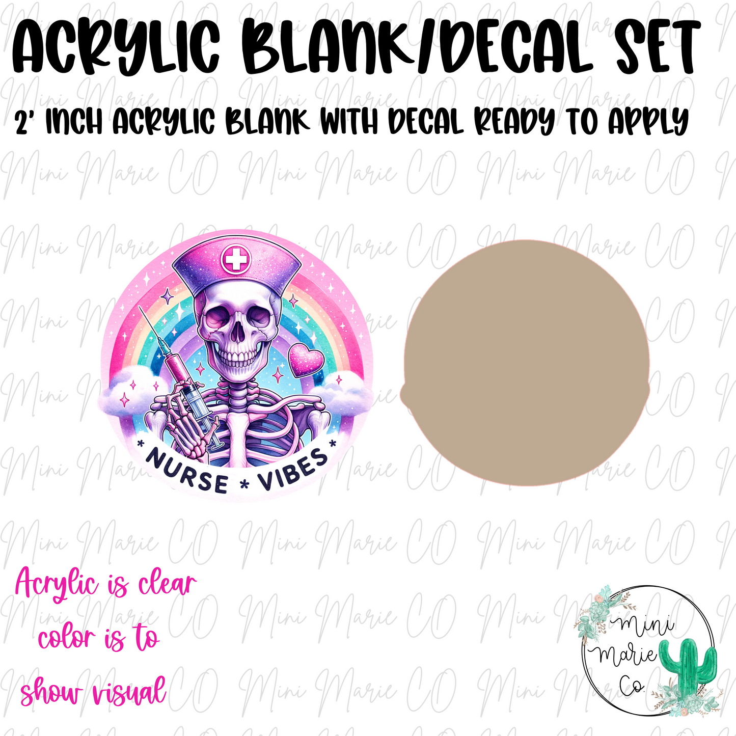 Nurse Vibes Skellie Acrylic Blank/Decal Set
