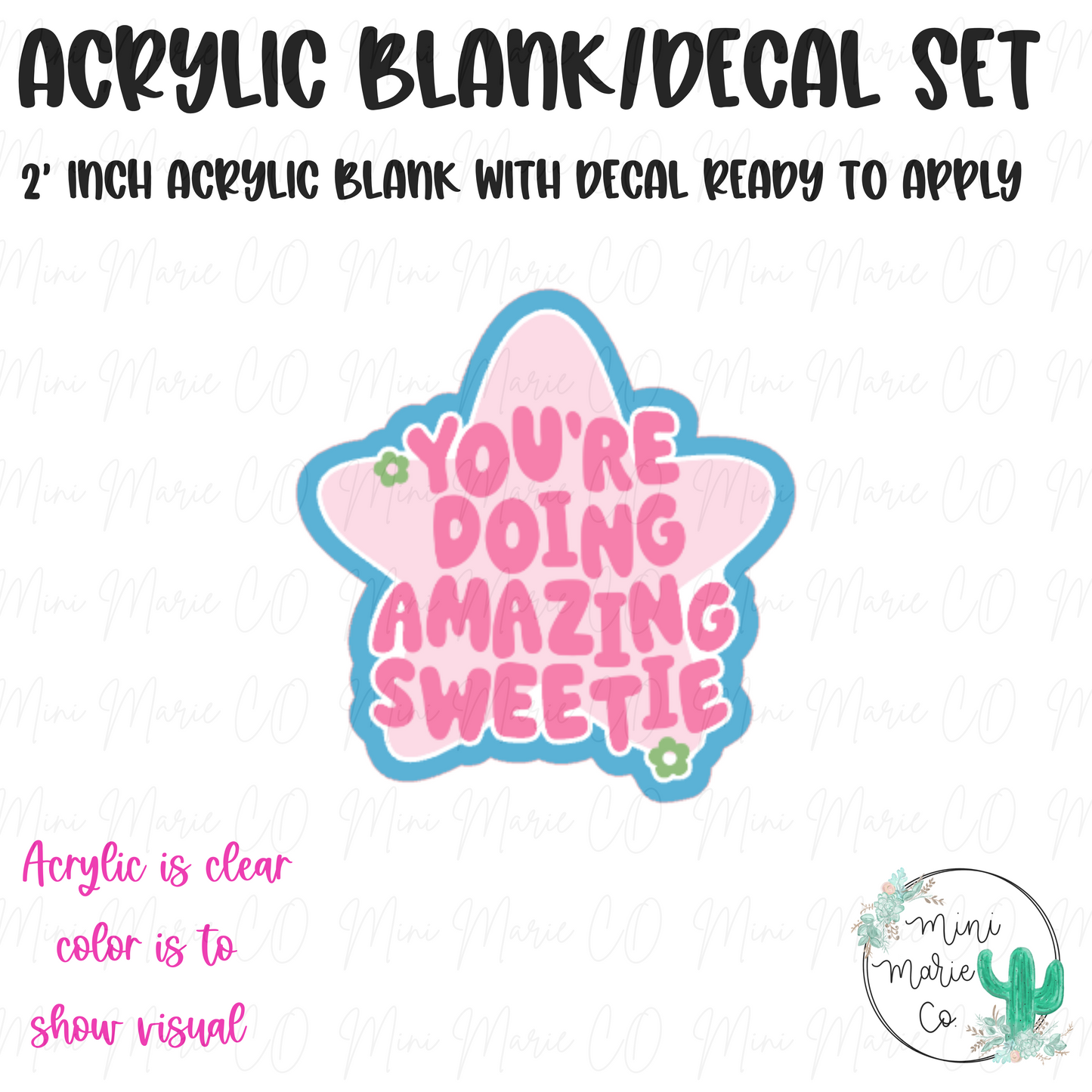 You're Doing Amazing Sweetie Blank/Decal Set