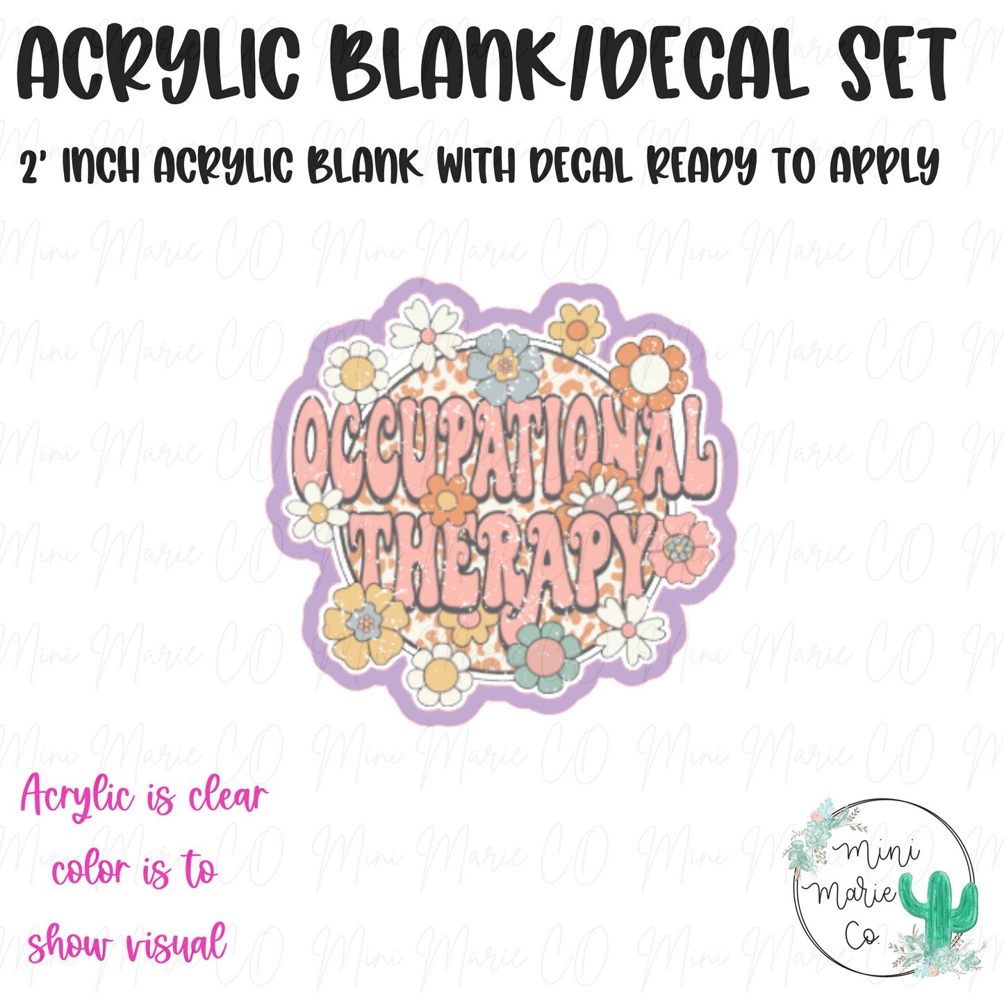 Occupational Therapy Acrylic Blank/Decal Set
