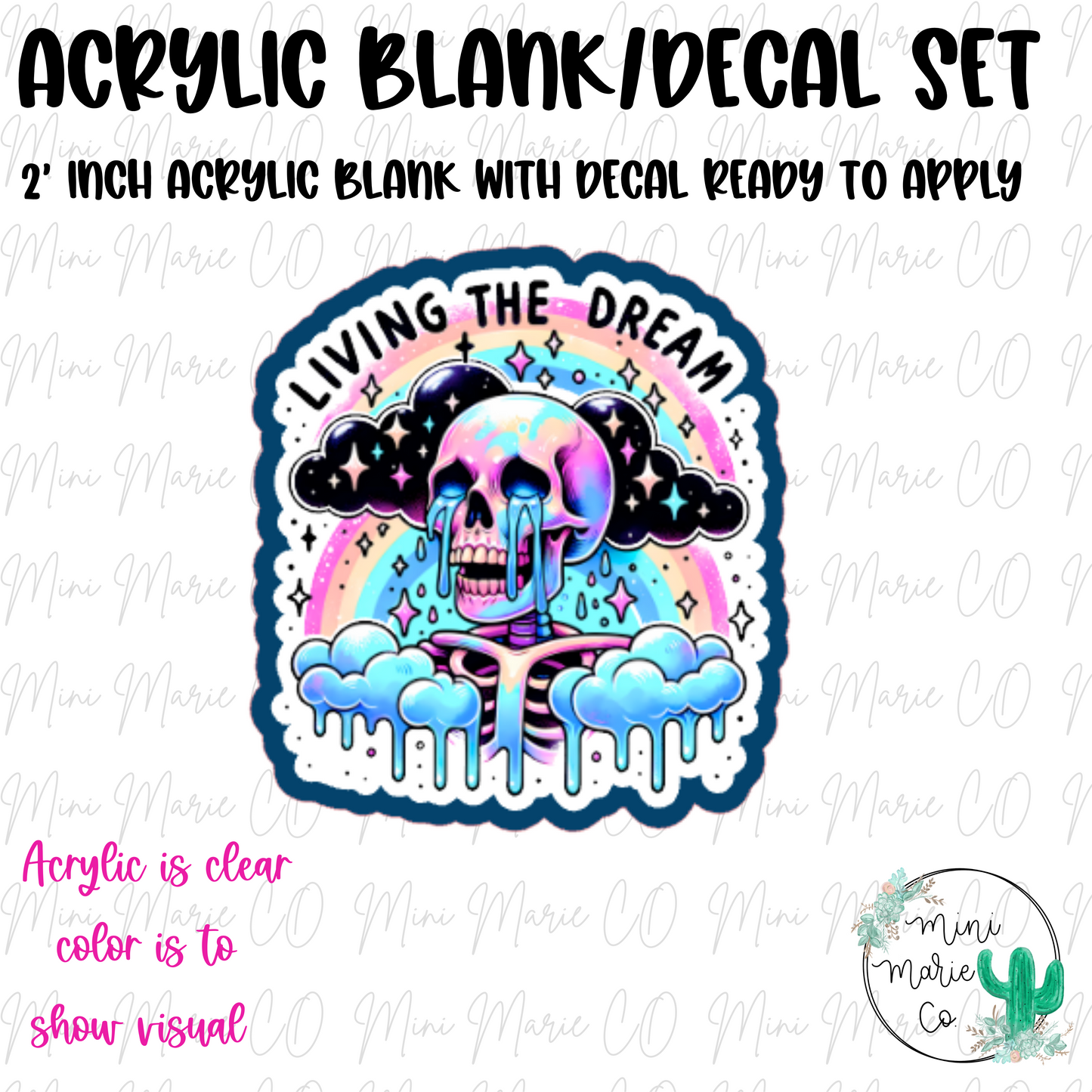 Living The Dream Acrylic Blank/Decal Set