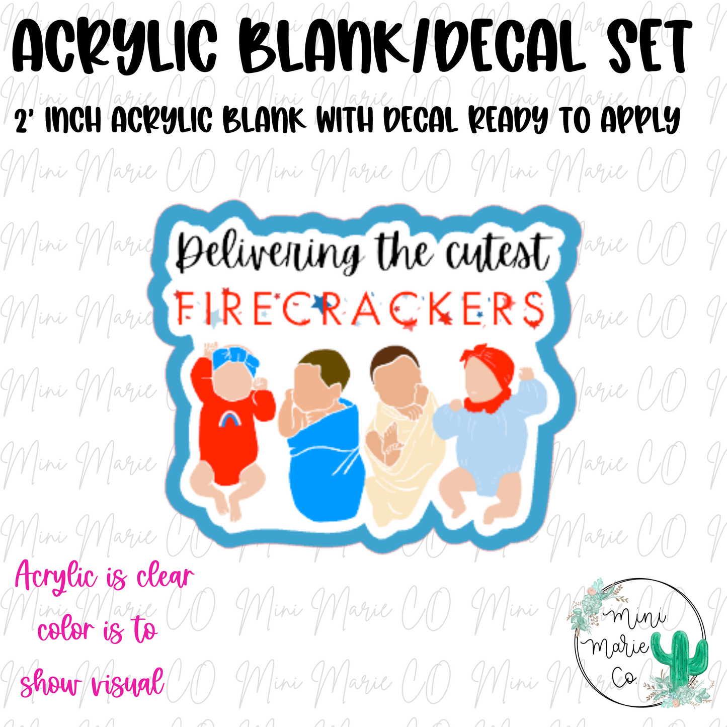 Firecracker Babies Acrylic Blank/Decal Set