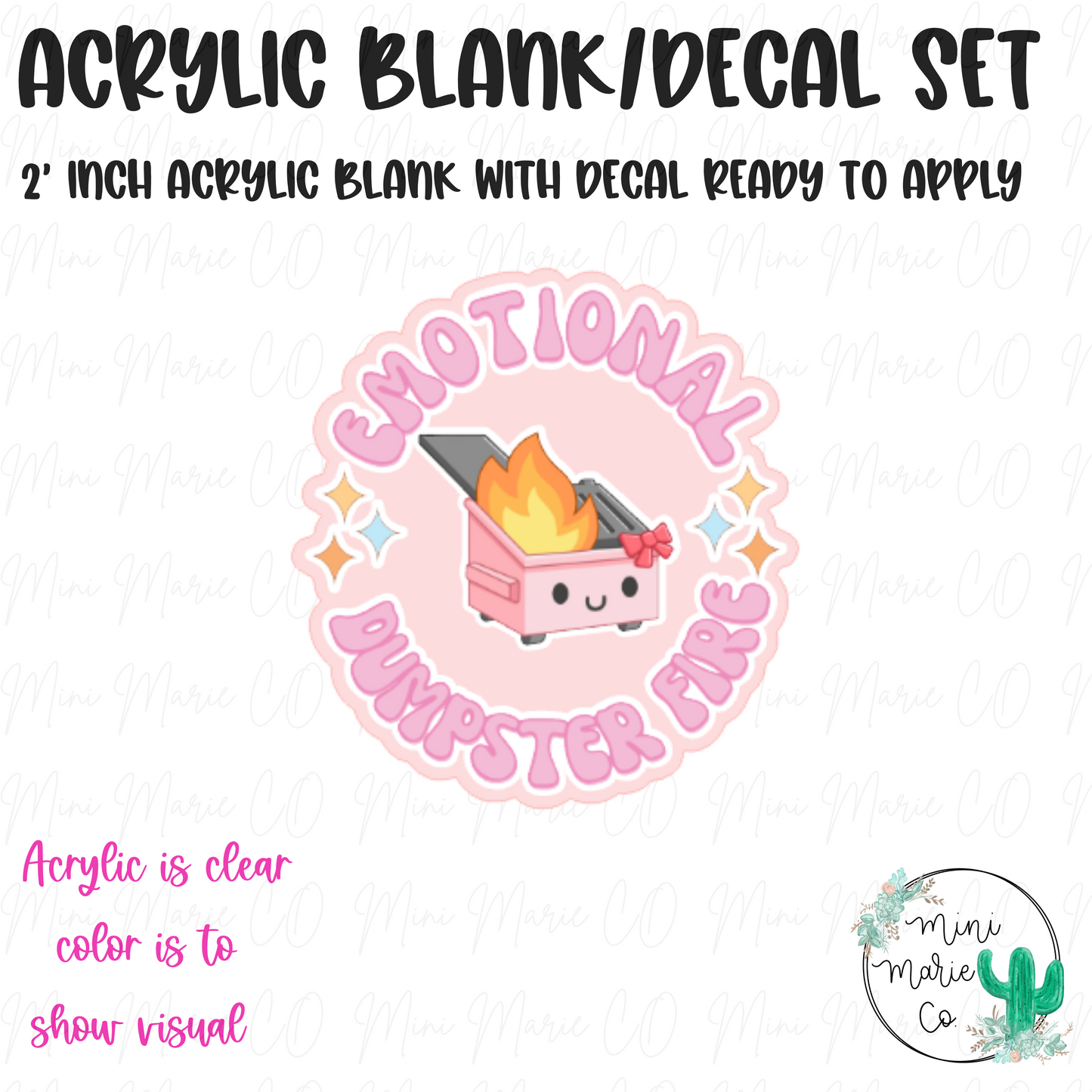 Emotional Dumpster Fire Acrylic Blank/Decal Set