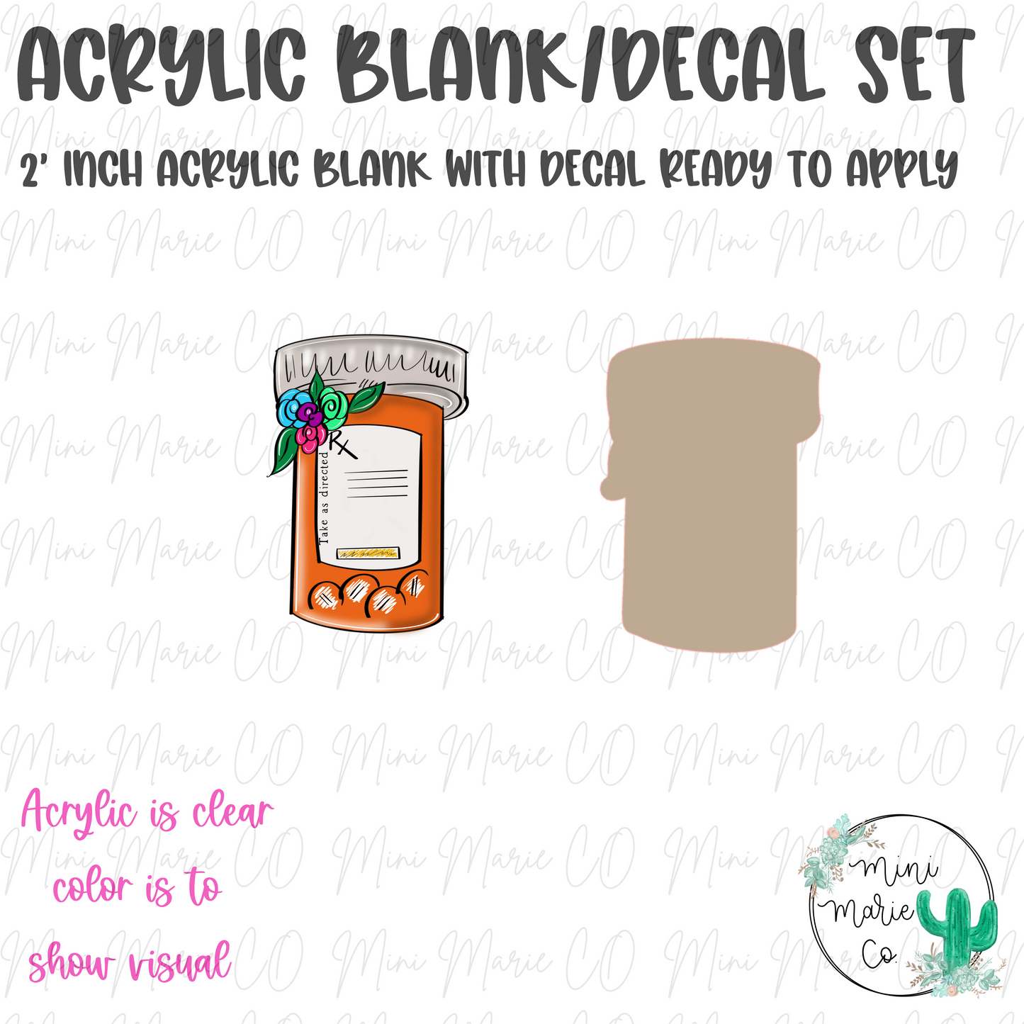 Floral Pill Bottle Acrylic Blank/Decal Set