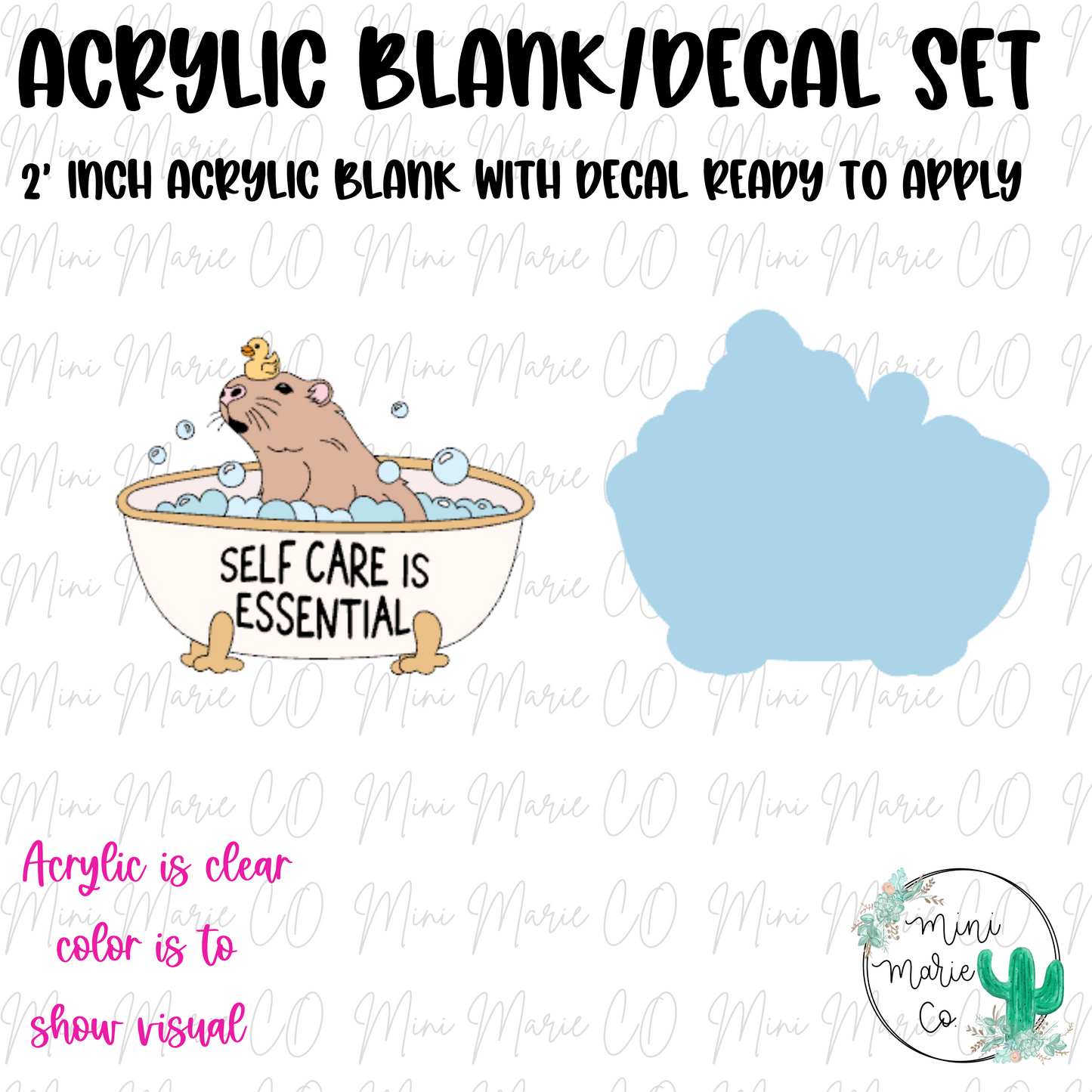 Self Care is Essential Acrylic Blank/Decal Set