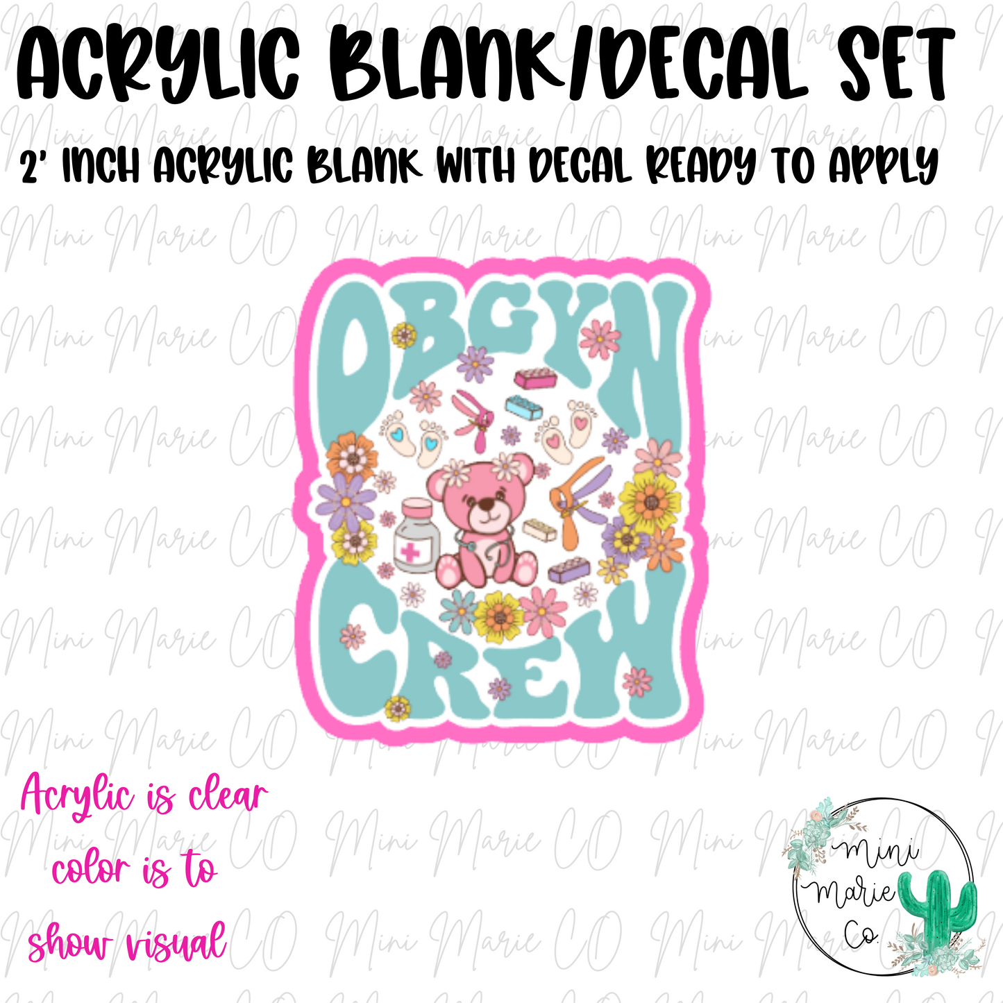 OBGYN Crew Acrylic Blank/Decal Set