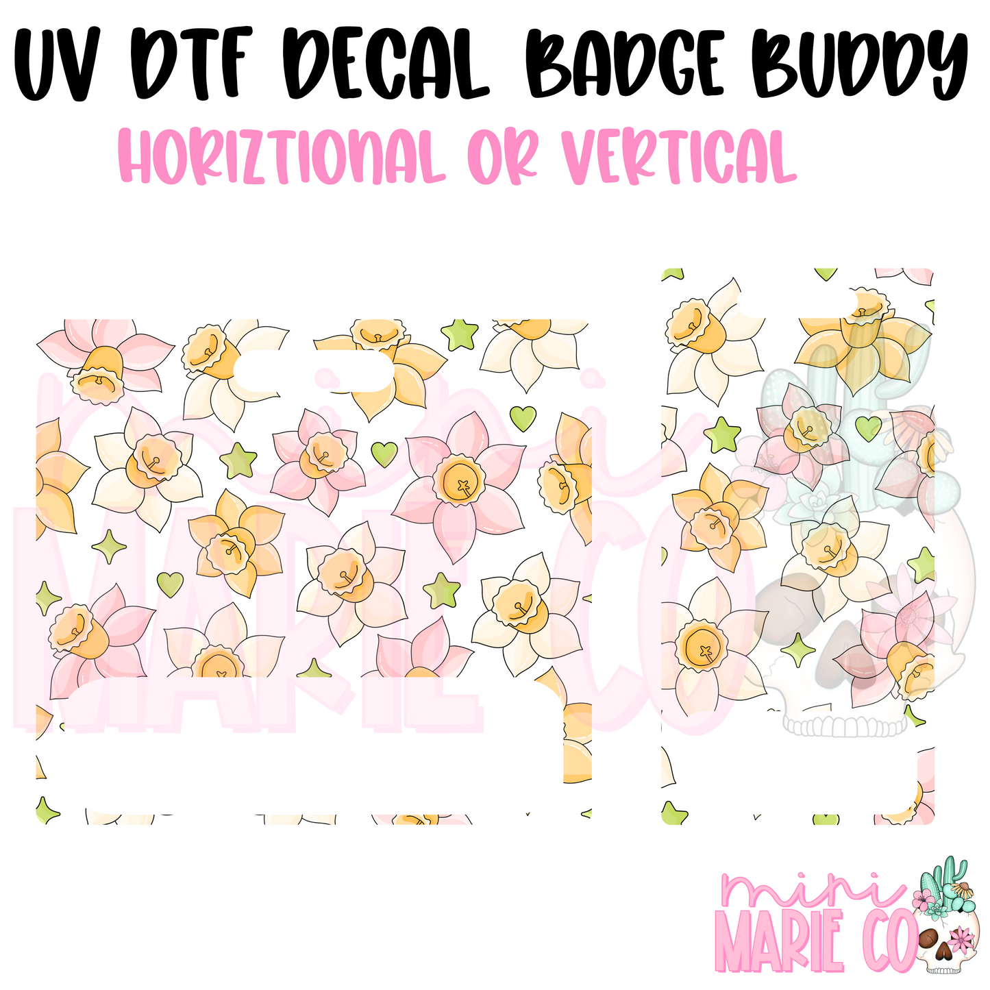 Daffodil UV DTF Ready to Apply Decal (Horizontal or Vertical)