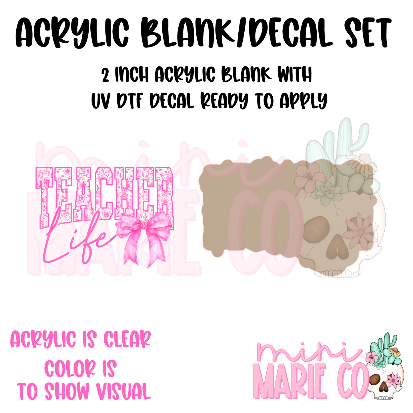 Teacher Life Pink Acrylic Blank/ UV DTF Decal Set