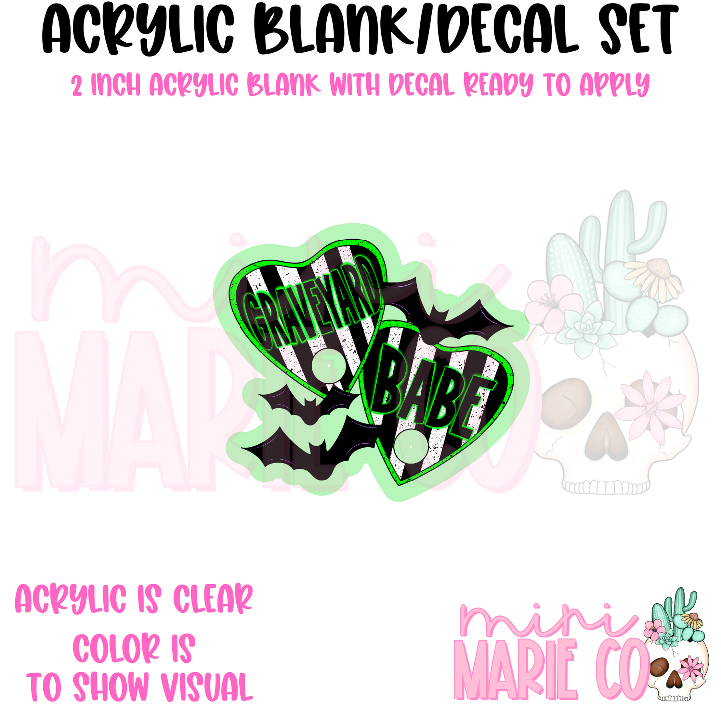 Graveyard Babe Acrylic Blank/Decal Set
