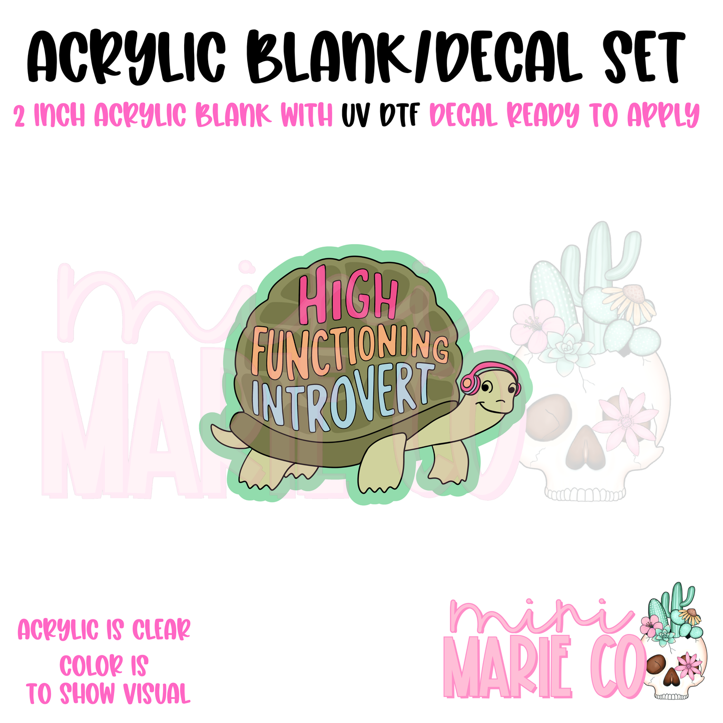 High Functioning Introvert Acrylic Blank/ UV DTF Decal Set