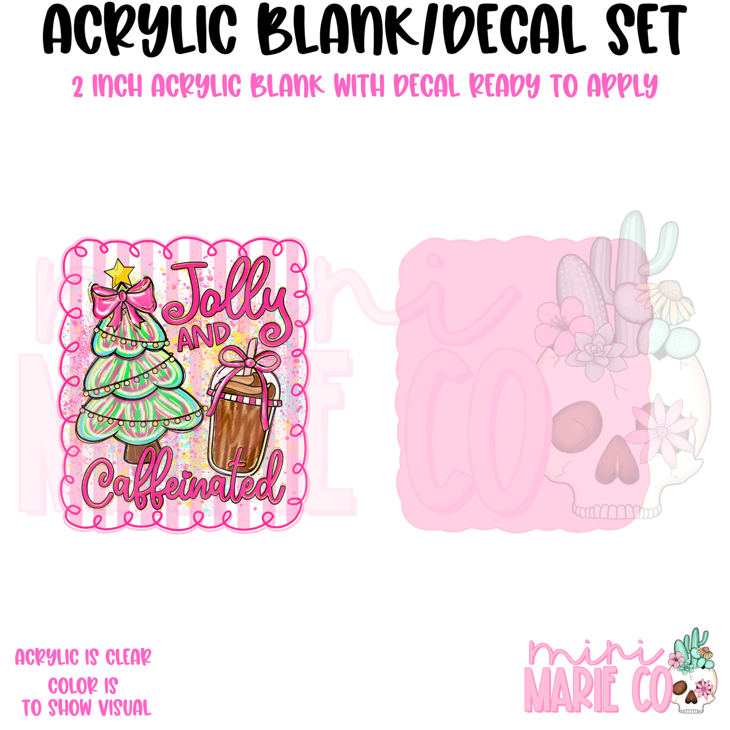 Jolly and Caffeinated Blank/Decal Set