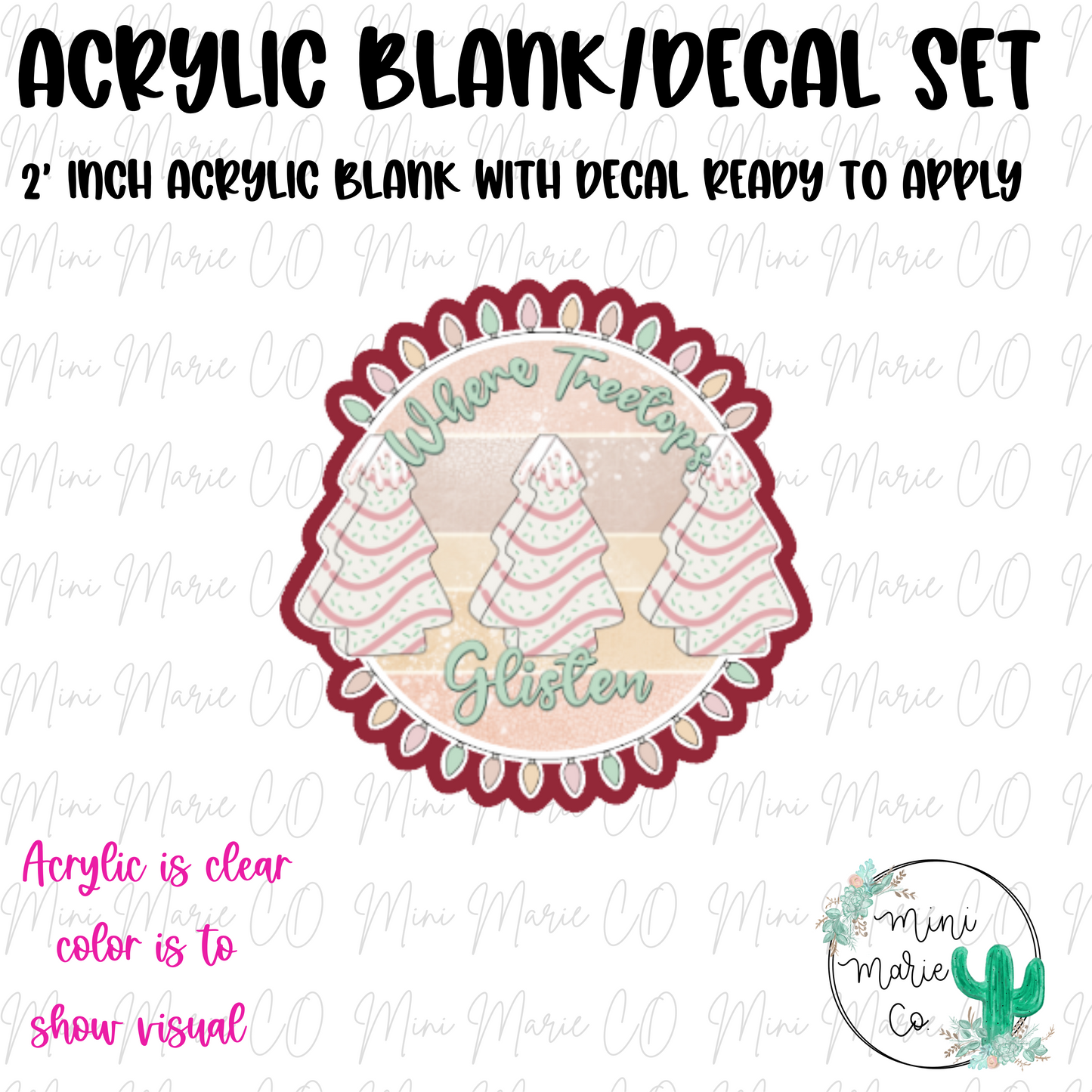 Treetops Glisten Acrylic Blank/Decal Set