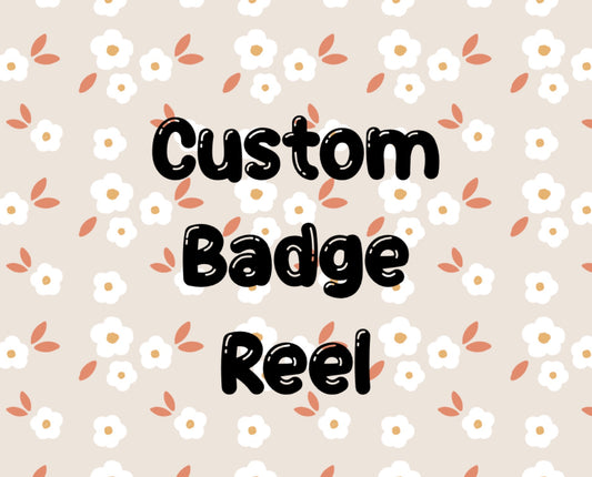 Custom Badge Reel