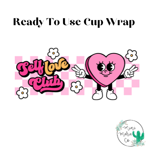Self Love Club 16oz Libbey Wrap