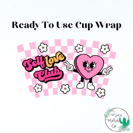 Self Love No Hole 24oz Cold Cup Wrap