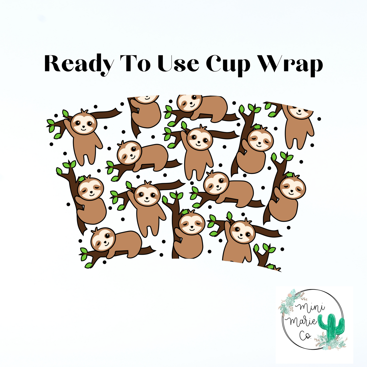 Sloth 24oz NO Hole Cold Cup Wrap