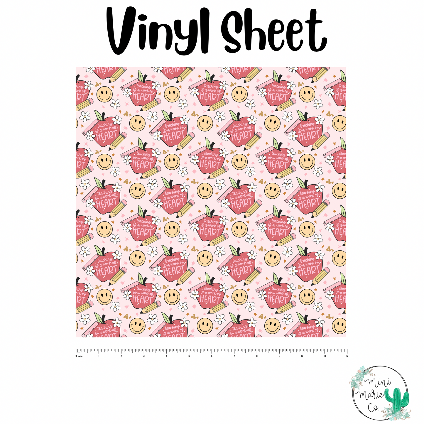 Teaching is a Work of Heart Vinyl Sheet 12x12