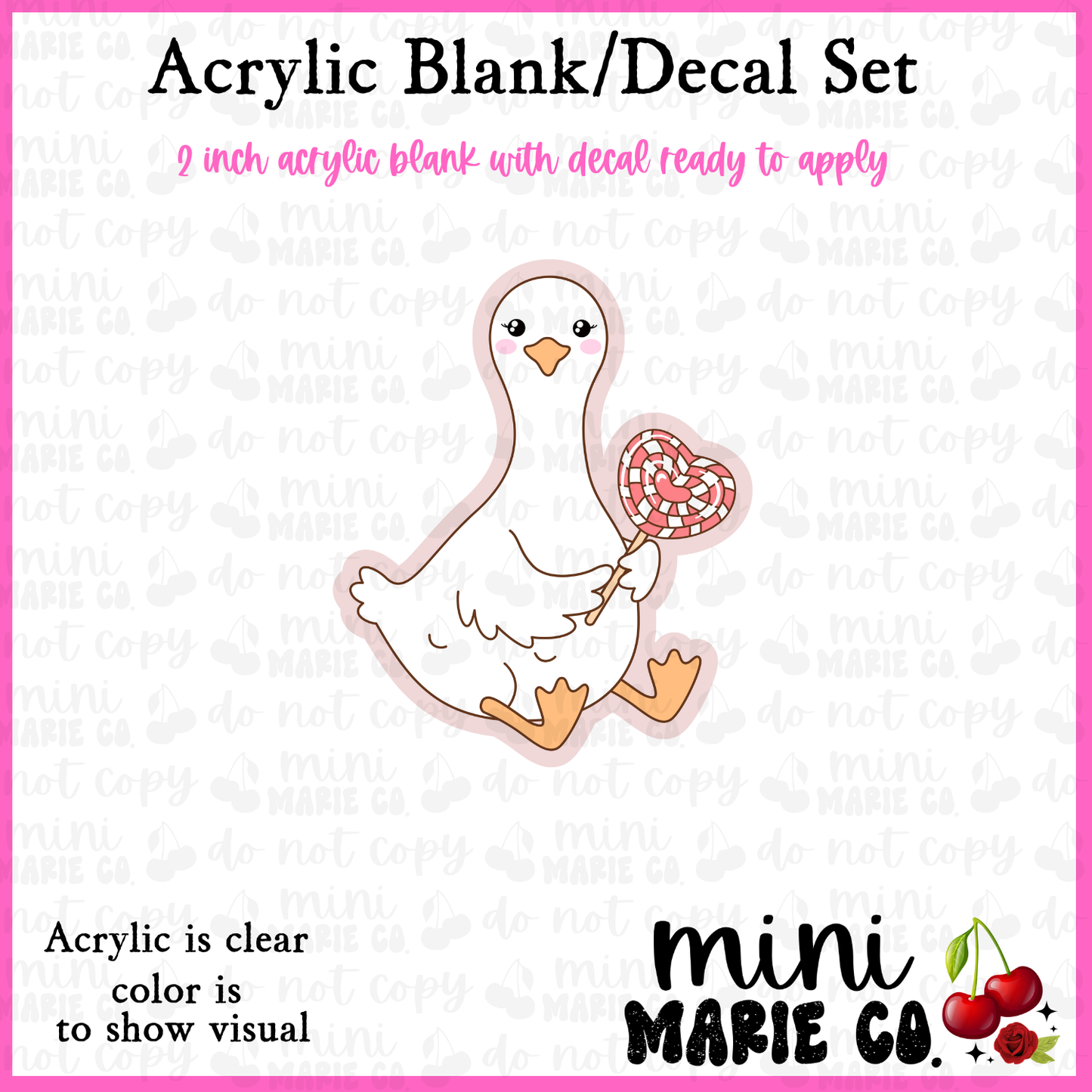 Goose With Heart Candy Acrylic Blank/Decal Set