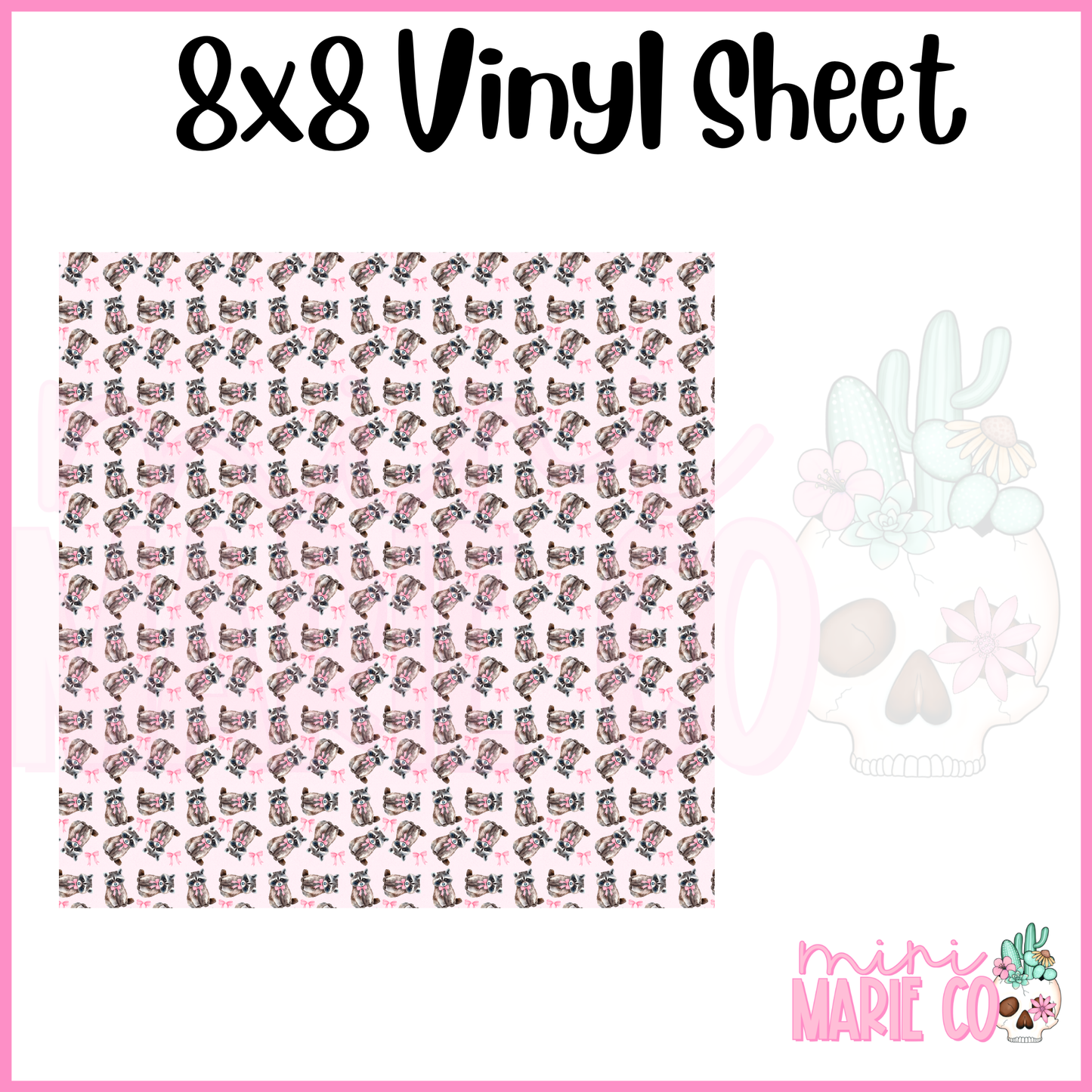 Coquette Raccoon Vinyl Sheet 8x8