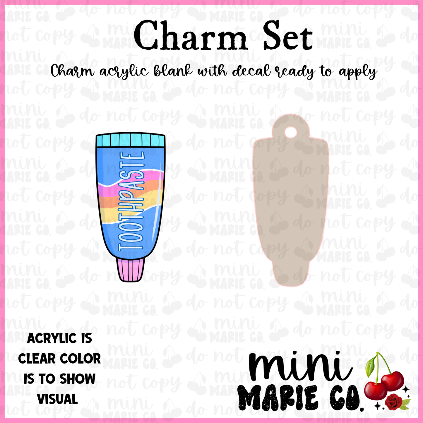 Toothpaste Charm/Decal